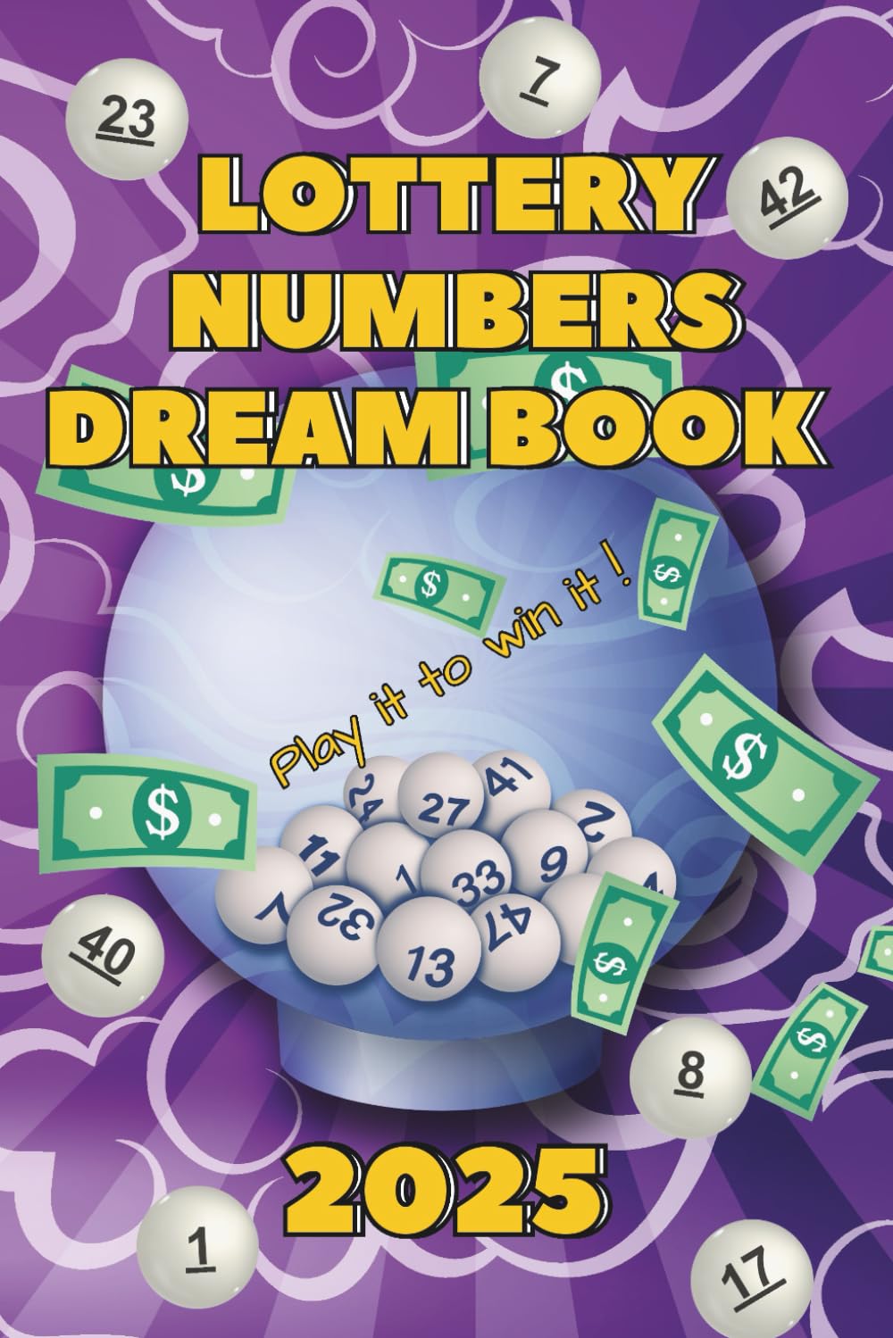 2025 Lottery Numbers Dream Book: The Key to Fortune baixar o livro de graça
