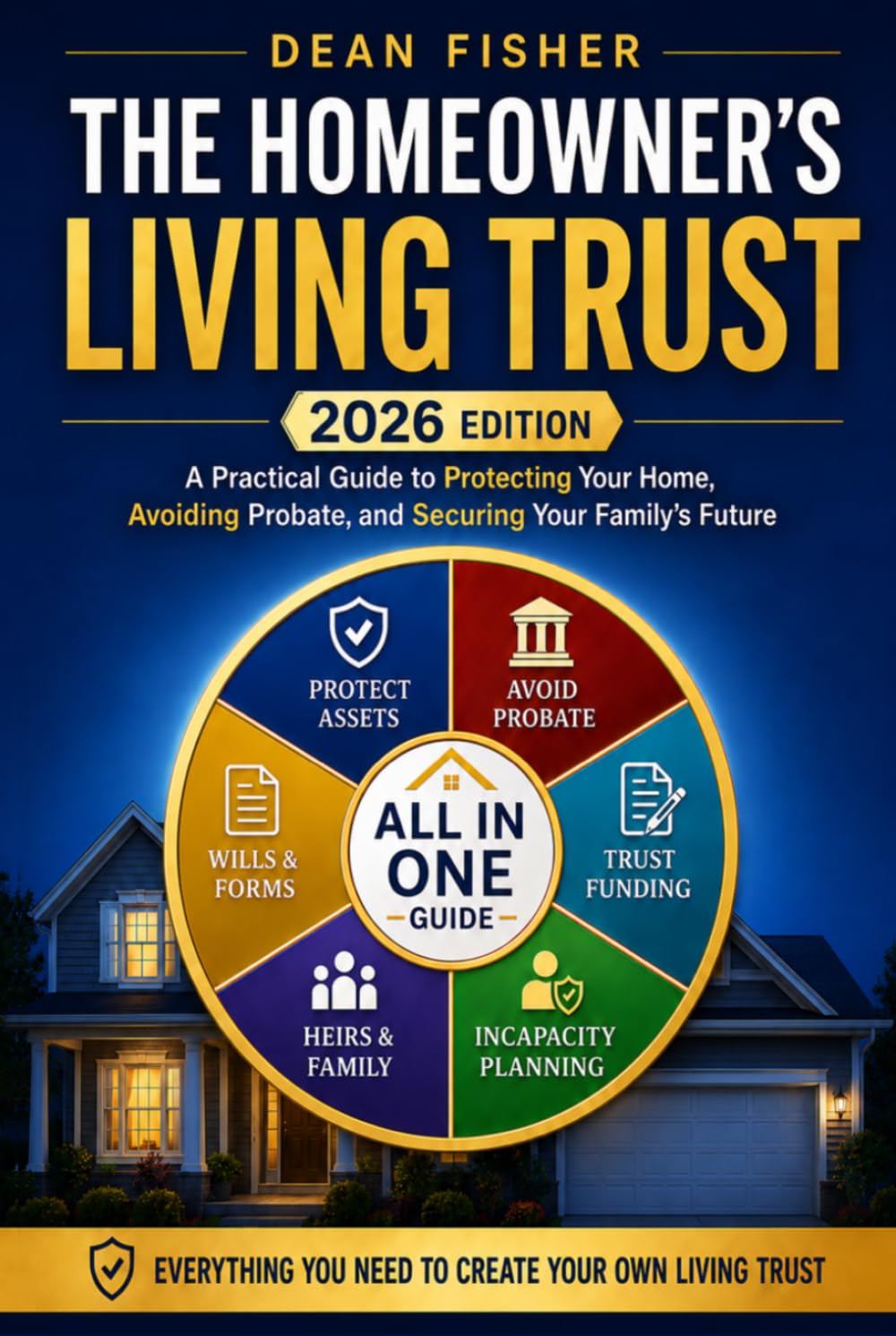 The Homeowner's Living Trust: A Plain-English Estate Planning Guide to Protect Your Home, Avoid Probate, Prevent Costly Trust Mistakes, and Secure Your Family’s Future baixar o livro de graça