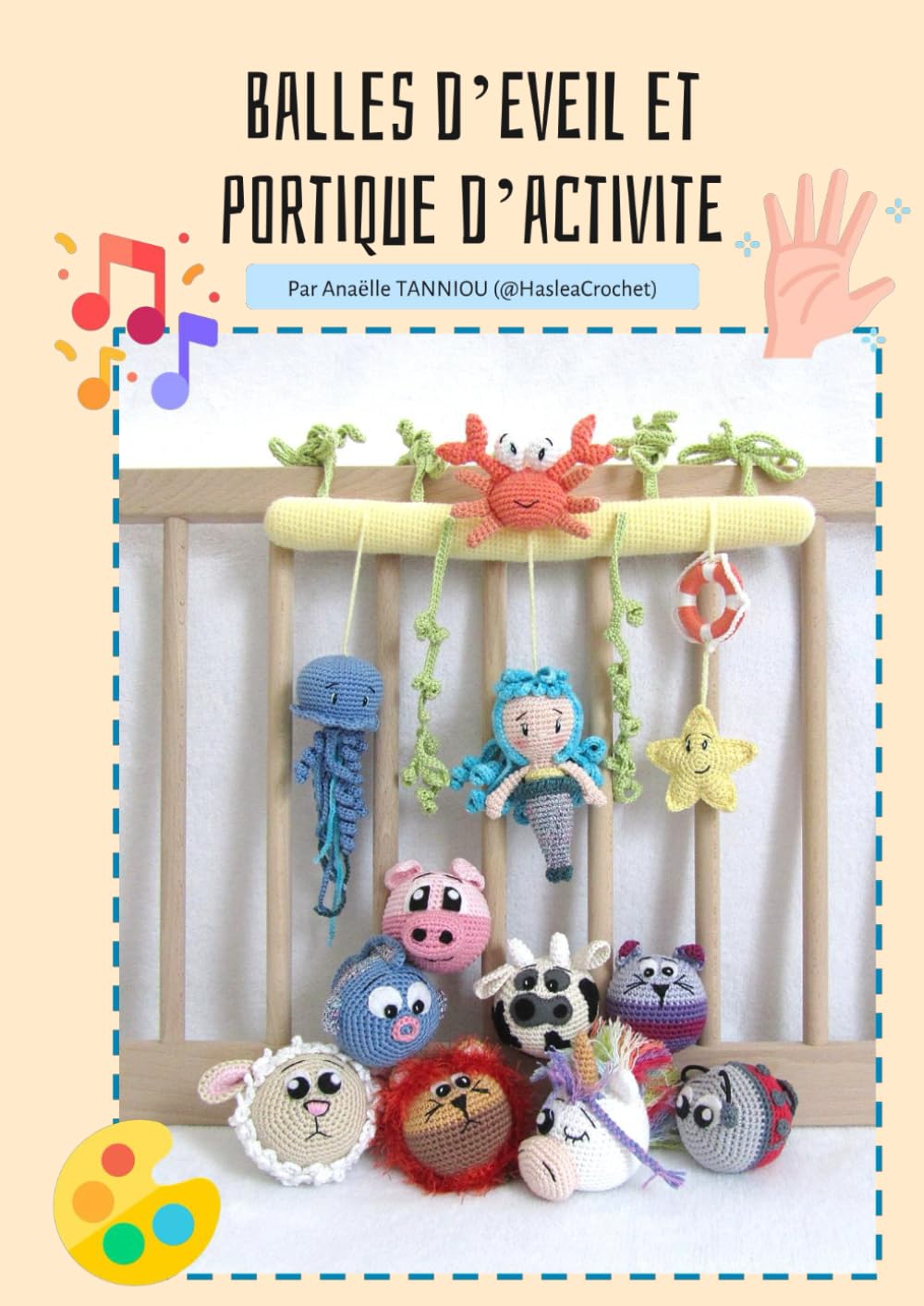 Balles d'éveil et portique d'activité: Premiers jouets pour bébé au crochet (French Edition) baixar livro de graça