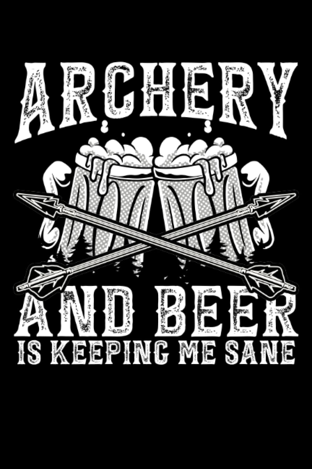 capítulo por capítulo baixar Archery and beer me sane: Dot Grid Jounal ToDo Exercise Book or Diary 6" x 9" (15.24 x 22.86 cm) 120 pages