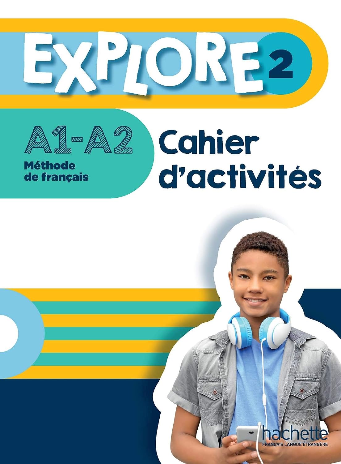 ler totalmente Explore 2 - Cahier d'activités (A1-A2): Cahier d'activites 2 + Parcours digital