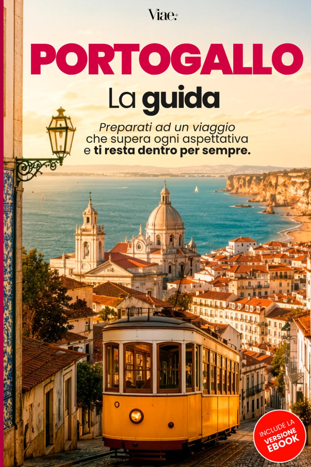 PORTOGALLO - Guida Completa: Città storiche, Oceano e Paesaggi Mozzafiato: Lisbona, Porto, Algarve e molto altro, tra Tradizione e Atmosfera vibrante con itinerari e consigli locali. +eBook PDF baixar o livro de graça