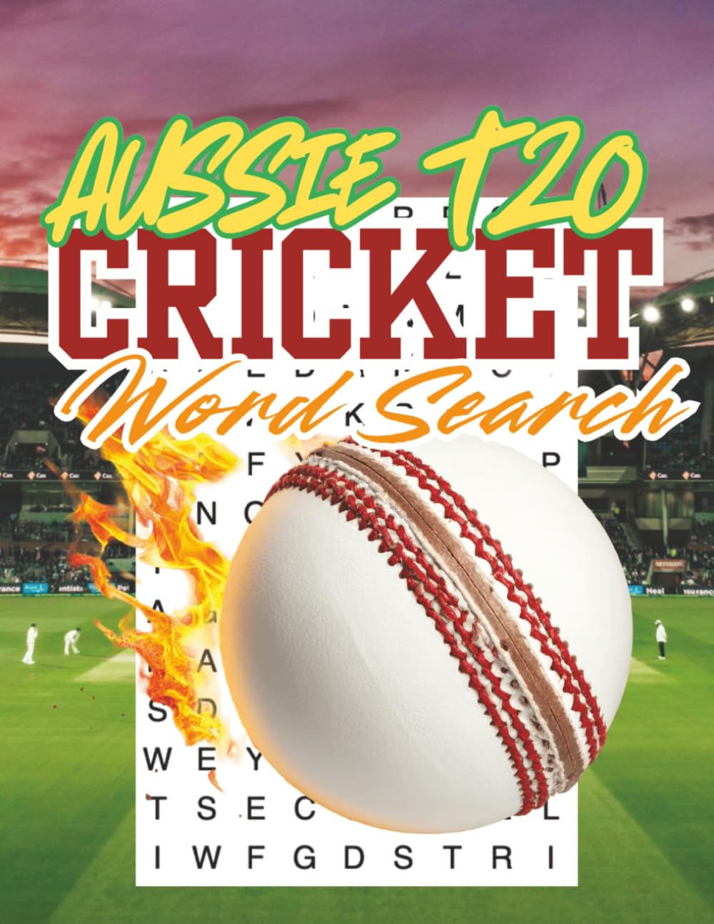 capítulo por capítulo baixar Aussie T20 Cricket Word Search: 19 Fun Puzzles Featuring Teams, Players, Shots, Bowling, Fielding & Cricket Terms for Fans of All Ages