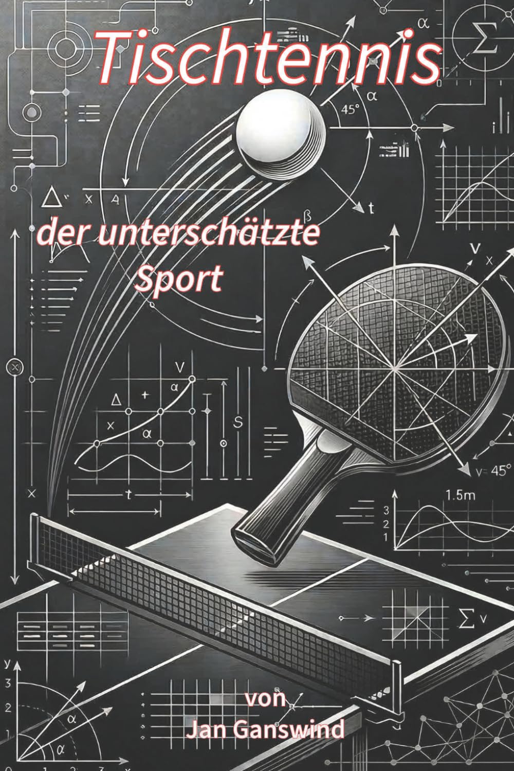 Tischtennis: Der unterschätzte Sport: Von A-Z:Technik, Taktik, Spielsysteme & Material – vom Einsteiger bis zum Wettkampfspieler Tischtennis leicht erklärt (German Edition) baixar livro de graça