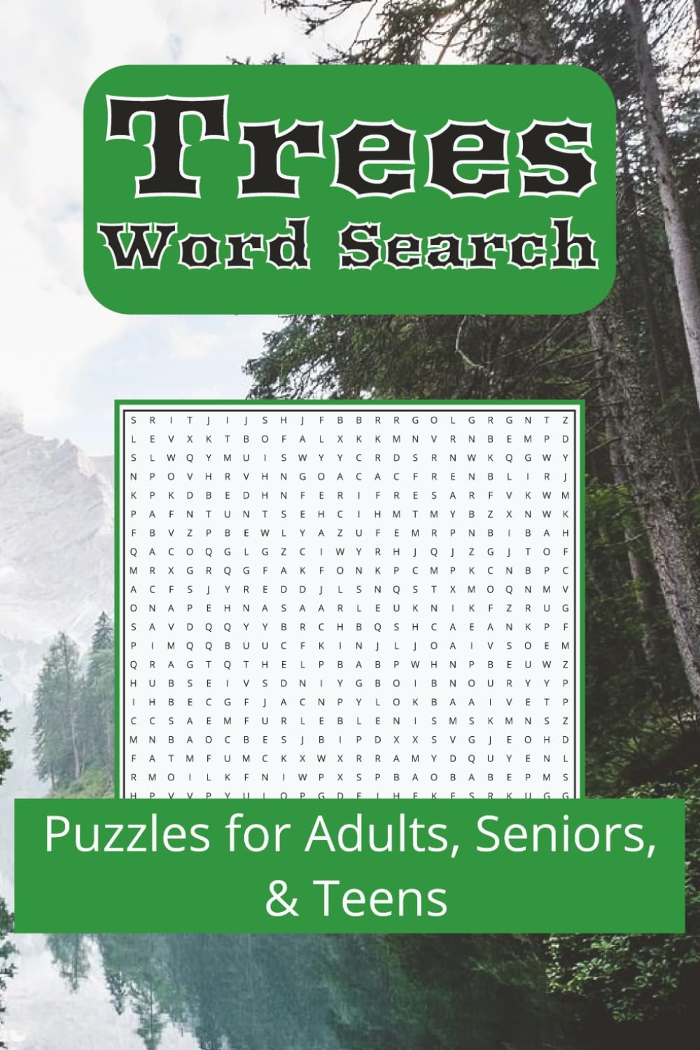 Trees Word Search | 6x9 inches | 825 Words: Great for Nature Lovers, Outdoor Adventures, Camping Trips, Vacations, Road Trips, and Relaxing Spare Time. baixar o livro de graça
