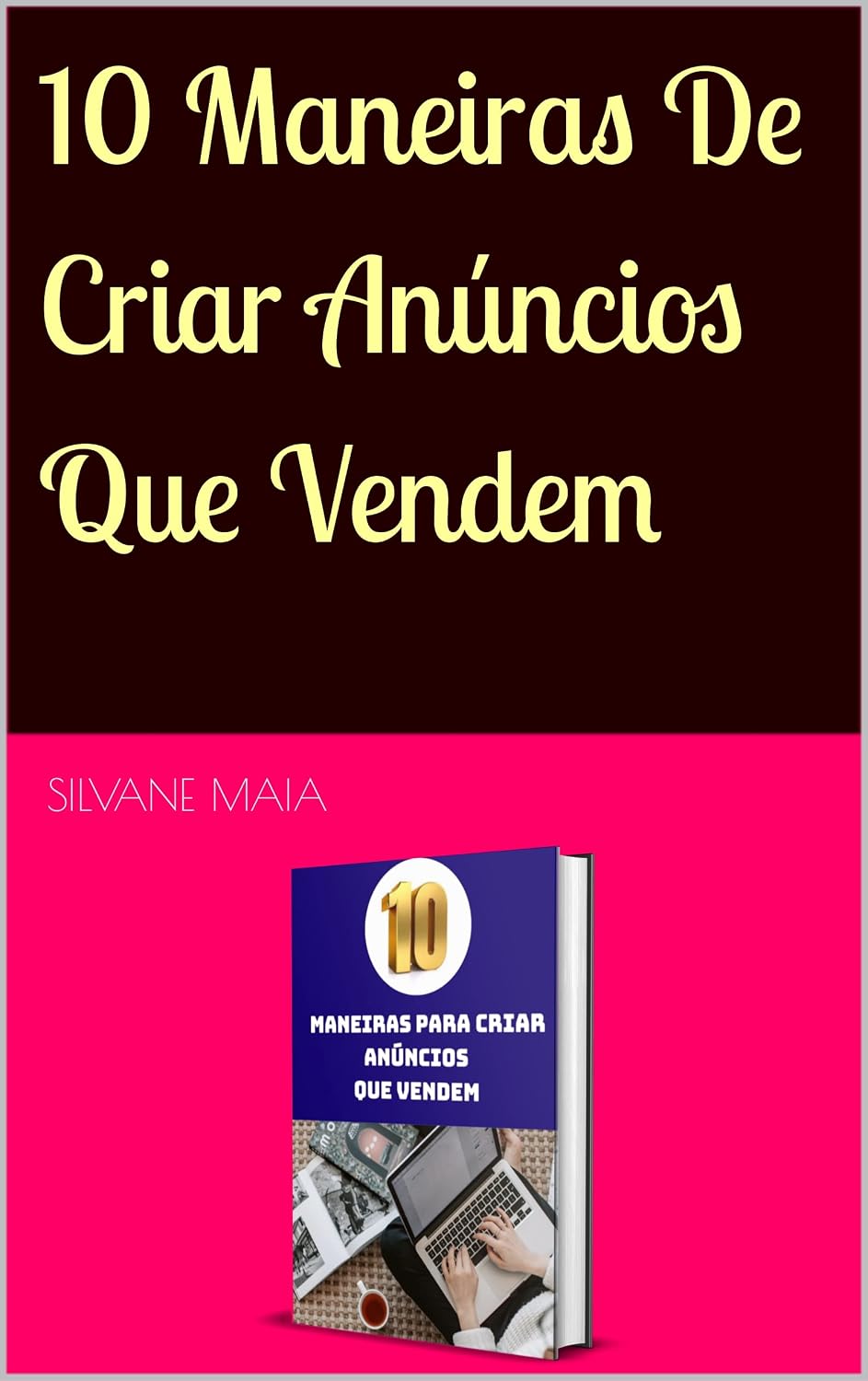 10 Maneiras De Criar Anúncios Que Vendem baixar livro de graça