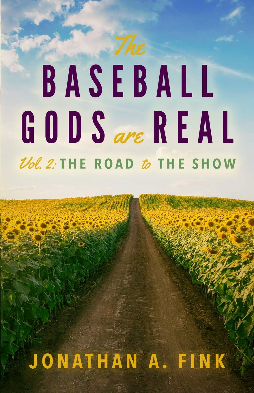 The Baseball Gods are Real: Vol. 2 - The Road to the Show baixar livro de graça