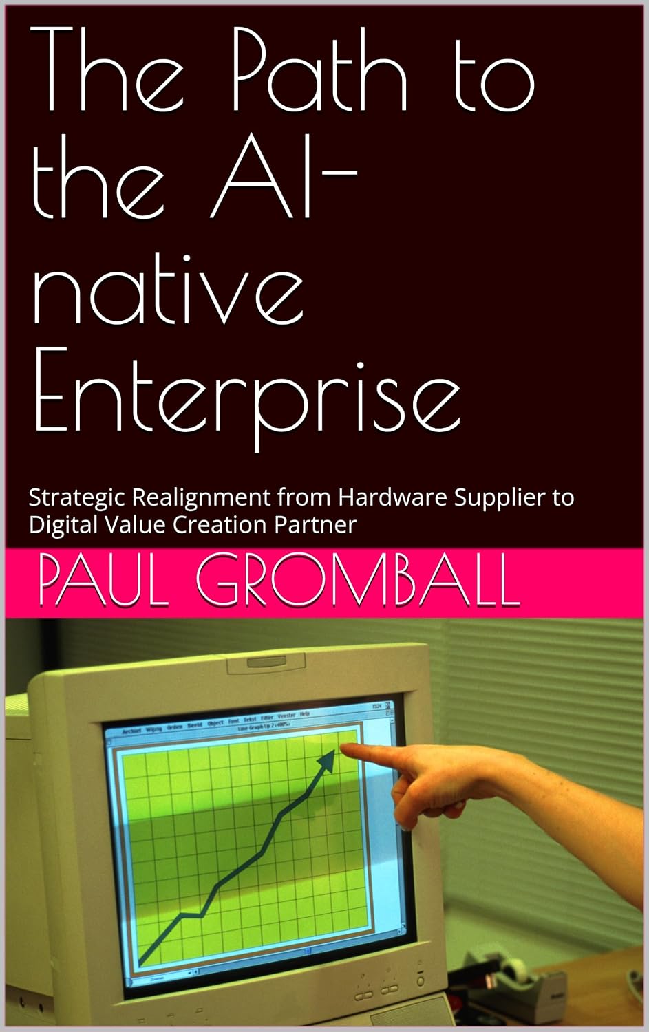 capítulo por capítulo baixar The Path to the AI-native Enterprise: Strategic Realignment from Hardware Supplier to Digital Value Creation Partner (English Edition)