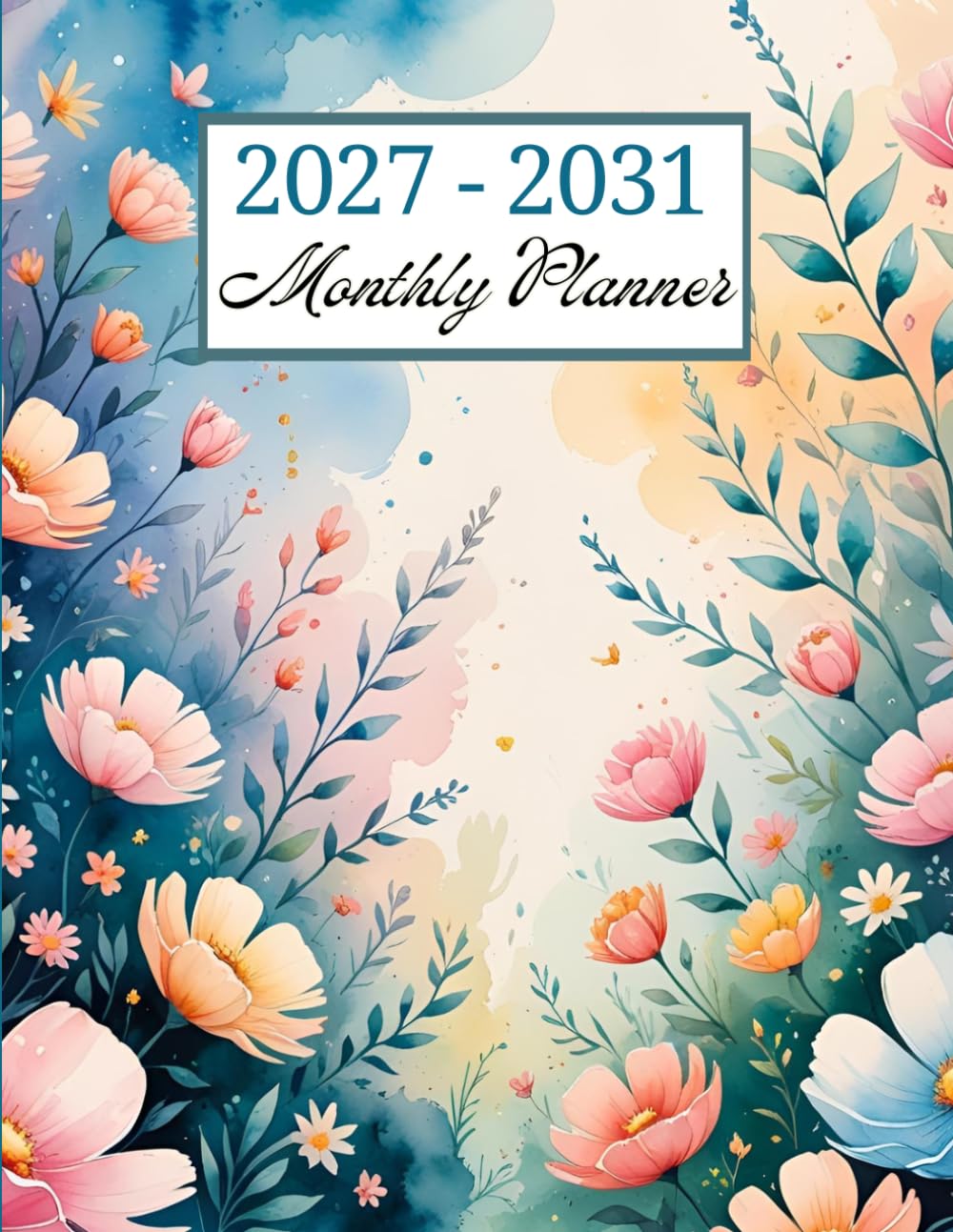 5 Year Calendar 2027-2031 Monthly Planner: Plan Ahead, Stay on Track With This 60-Month Journey at a Glance / Two-Page Spread / Perfect for School, Office, and Home / Floral Design. baixar o livro de graça