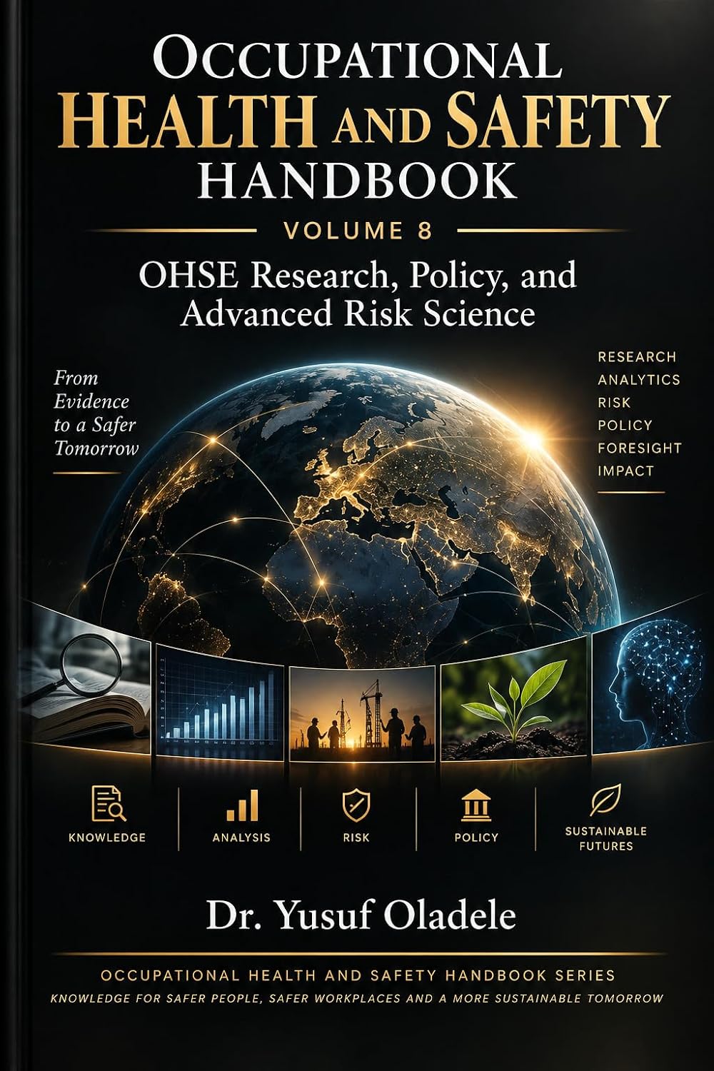 ler totalmente Occupational Health and Safety Handbook: OHSE Research, Policy, and Advanced Risk Science (Occupational Health and Safety Handbook Series 8) (English Edition)
