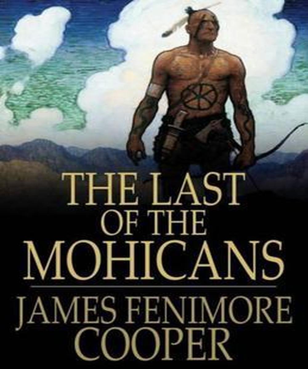 The Last of the Mohicans: A Narrative of 1757 (Illustrated) (English Edition) baixar livro de graça