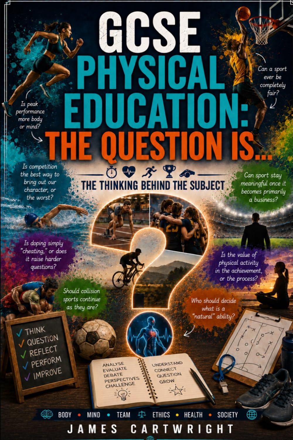 ler totalmente GCSE Physical Education: The Question Is...: The Thinking Behind the Subject: 22