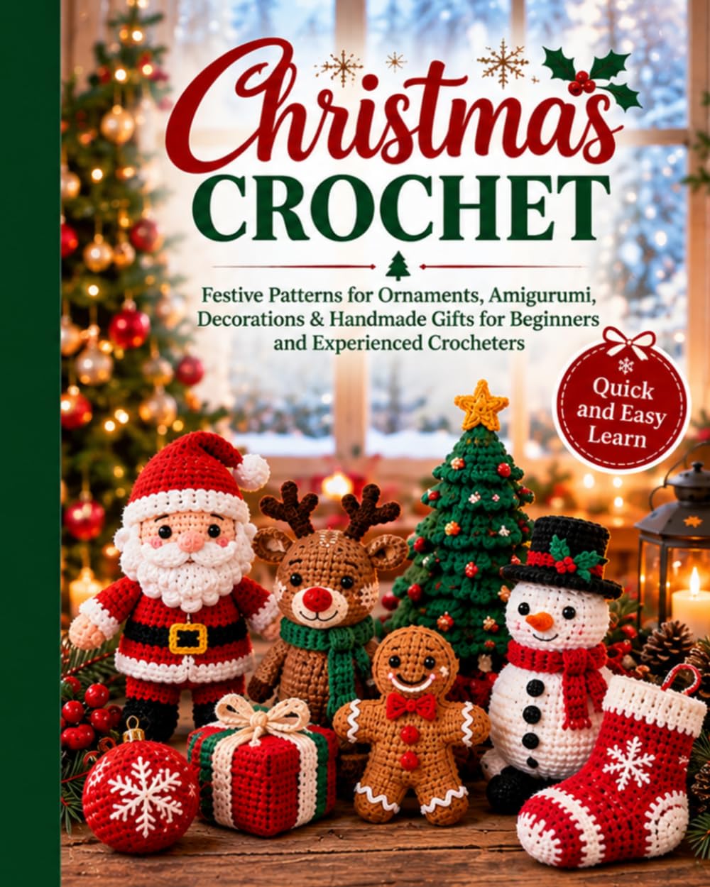 ler totalmente Christmas Crochet: Festive Patterns for Ornaments, Amigurumi, Decorations & Handmade Gifts for Beginners and Experienced Crocheters