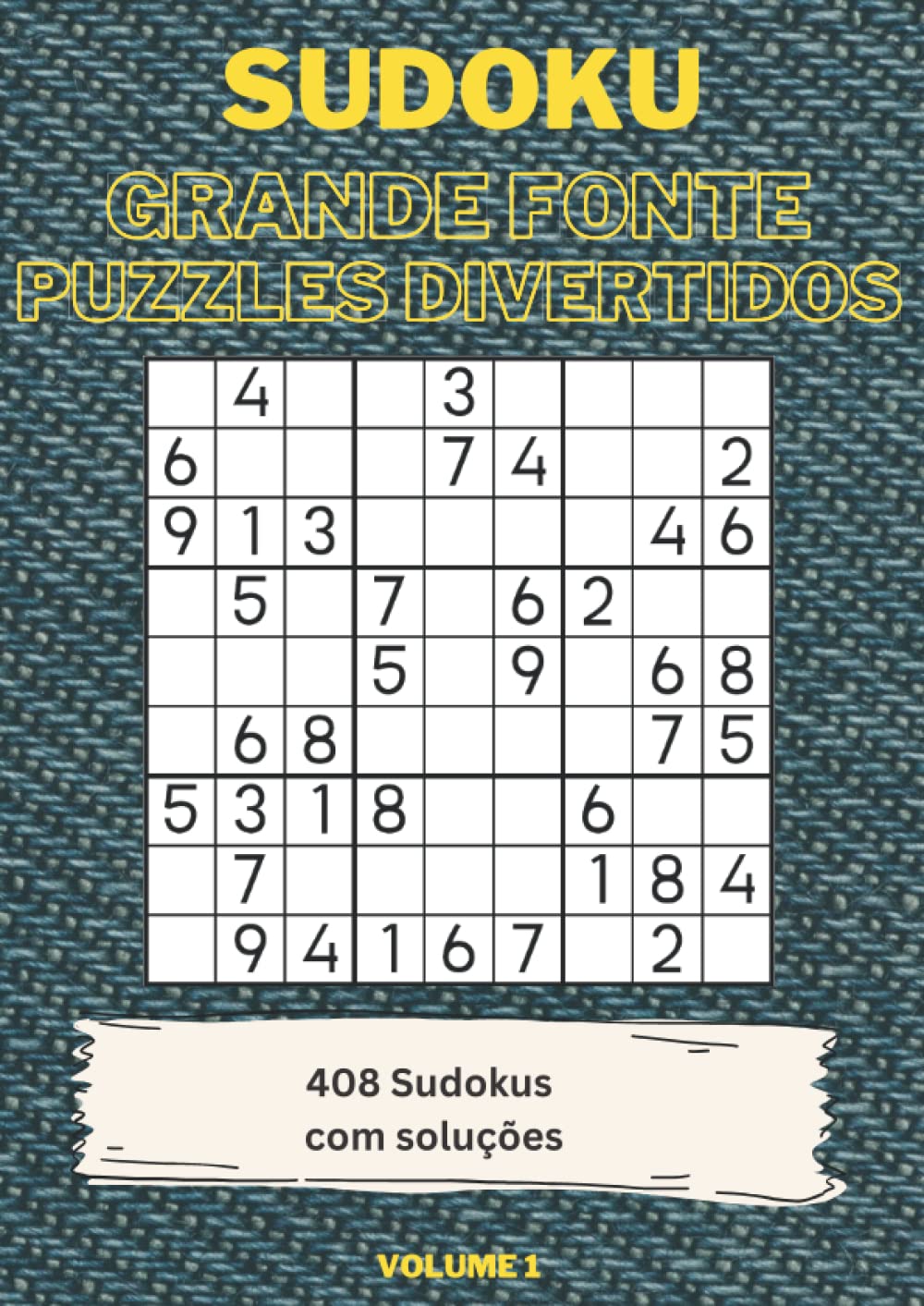 ler totalmente Sudoku Grande Fonte Puzzles Divertidos: 408 emocionante Sudokus (Portuguese Edition)