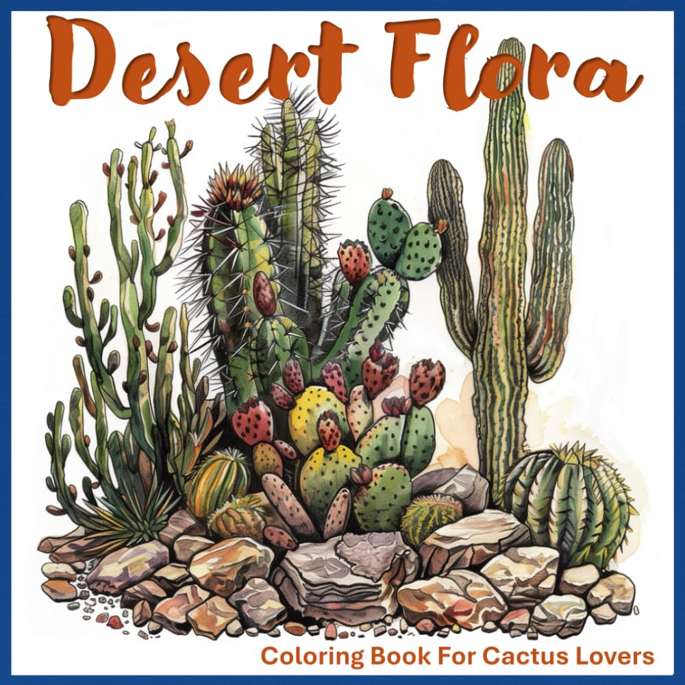 Desert Flora: A Beautiful Cactus Coloring Book For Lovers, Calm And Creativity baixar o livro de graça