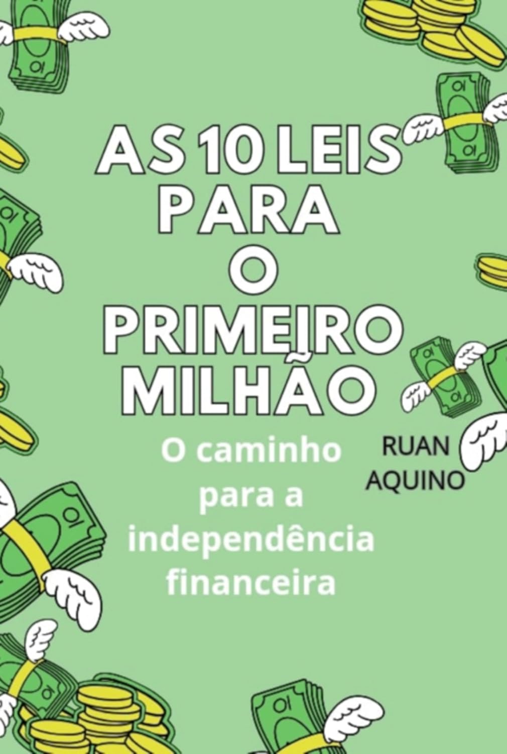 ler totalmente As 10 Leis Para O Primeiro Milhão