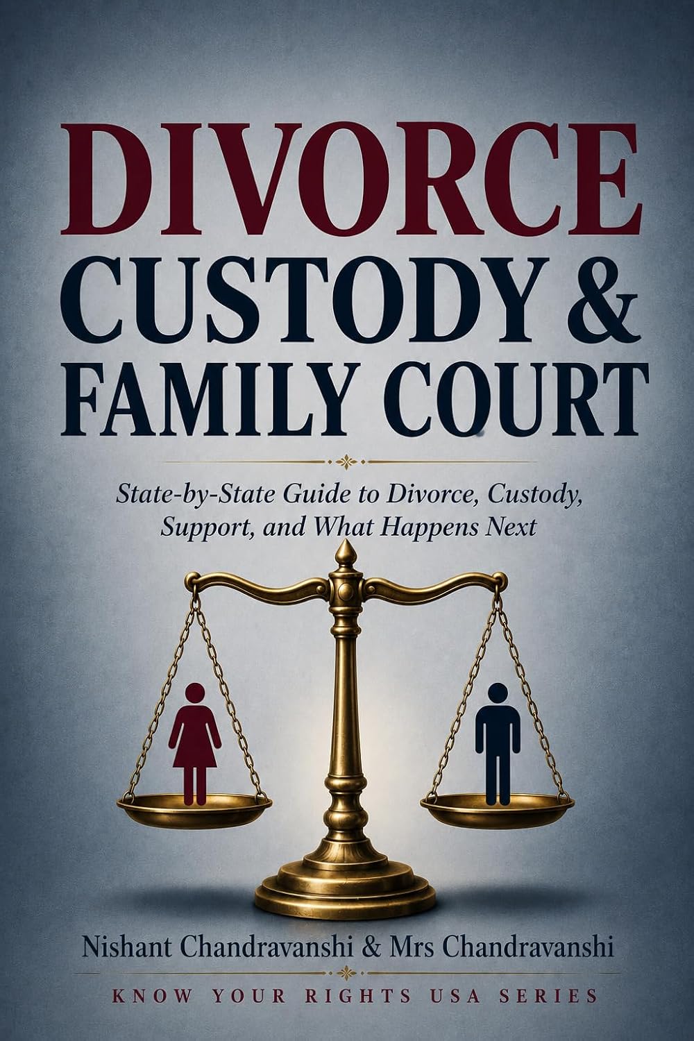 ler totalmente KNOW YOUR RIGHTS, USA:- Divorce, Custody, and Family Court Basics: A State-by-State Guide to Filing, Custody, Support, and What Comes After (Know Your Rights — USA) (English Edition)