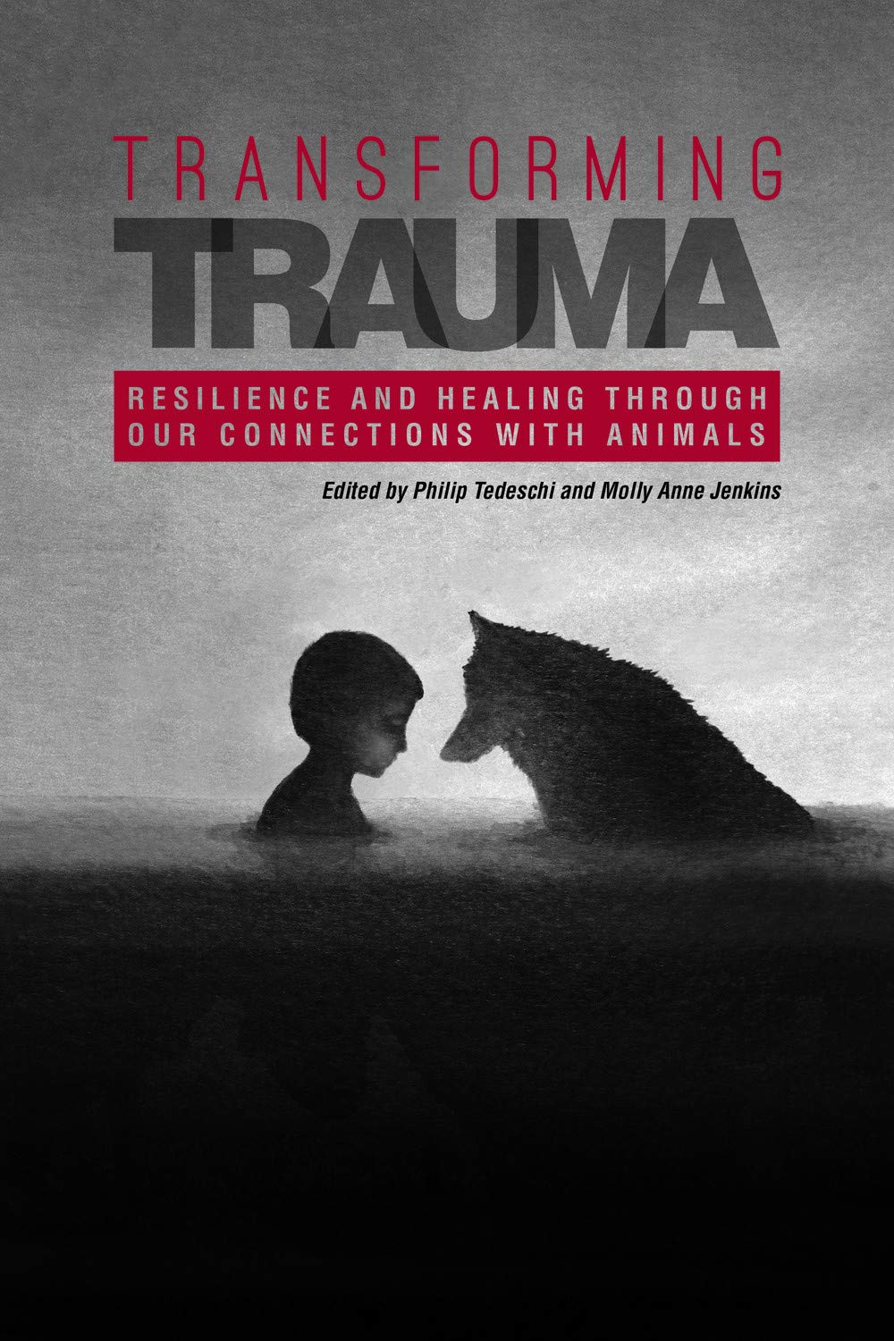 ler totalmente Transforming Trauma: Resilience and Healing Through Our Connections With Animals (New Directions in the Human-Animal Bond) (English Edition)