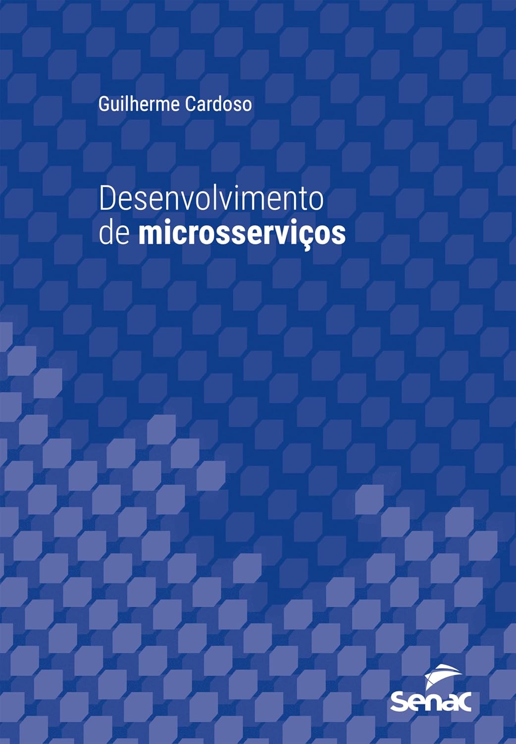 Desenvolvimento de microsserviços (Série Universitária)