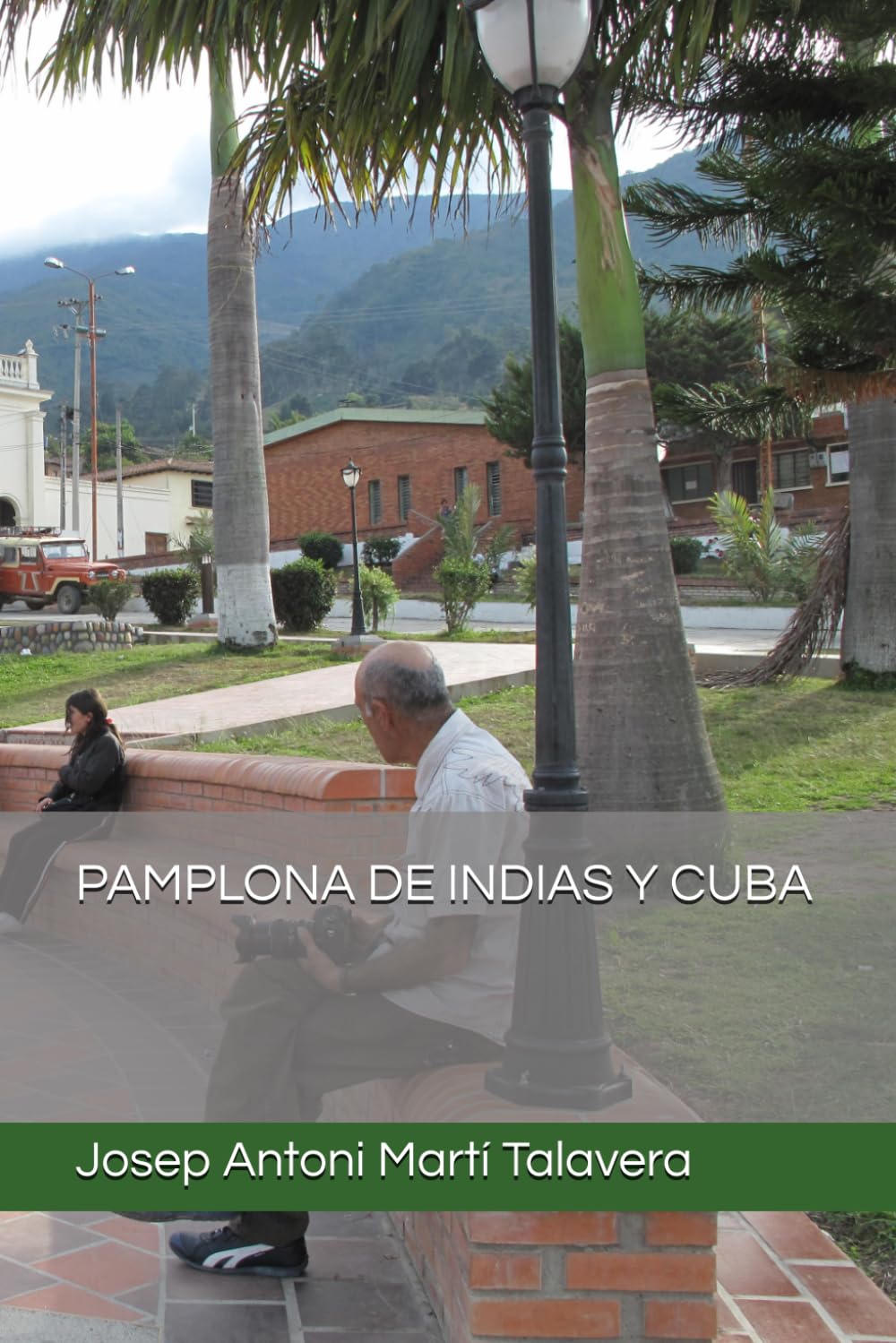 capítulo por capítulo baixar PAMPLONA DE INDIAS Y CUBA (Spanish Edition)