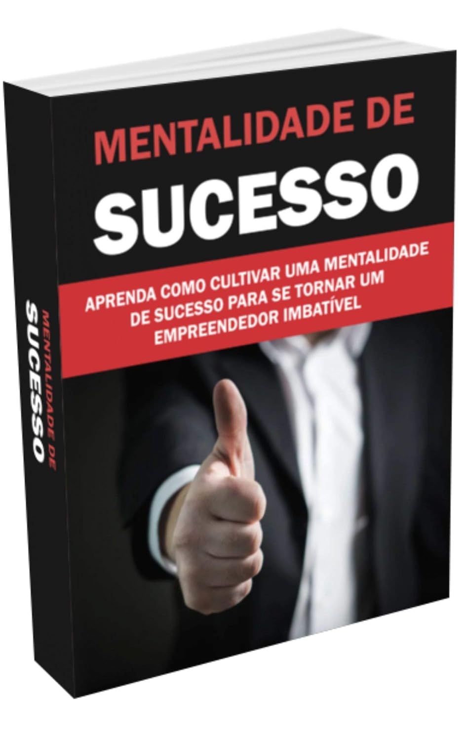 Mentalidade de Sucesso: Como cultivar uma mentalidade de sucesso para se tornar um empreendedor imbatível baixar livro de graça