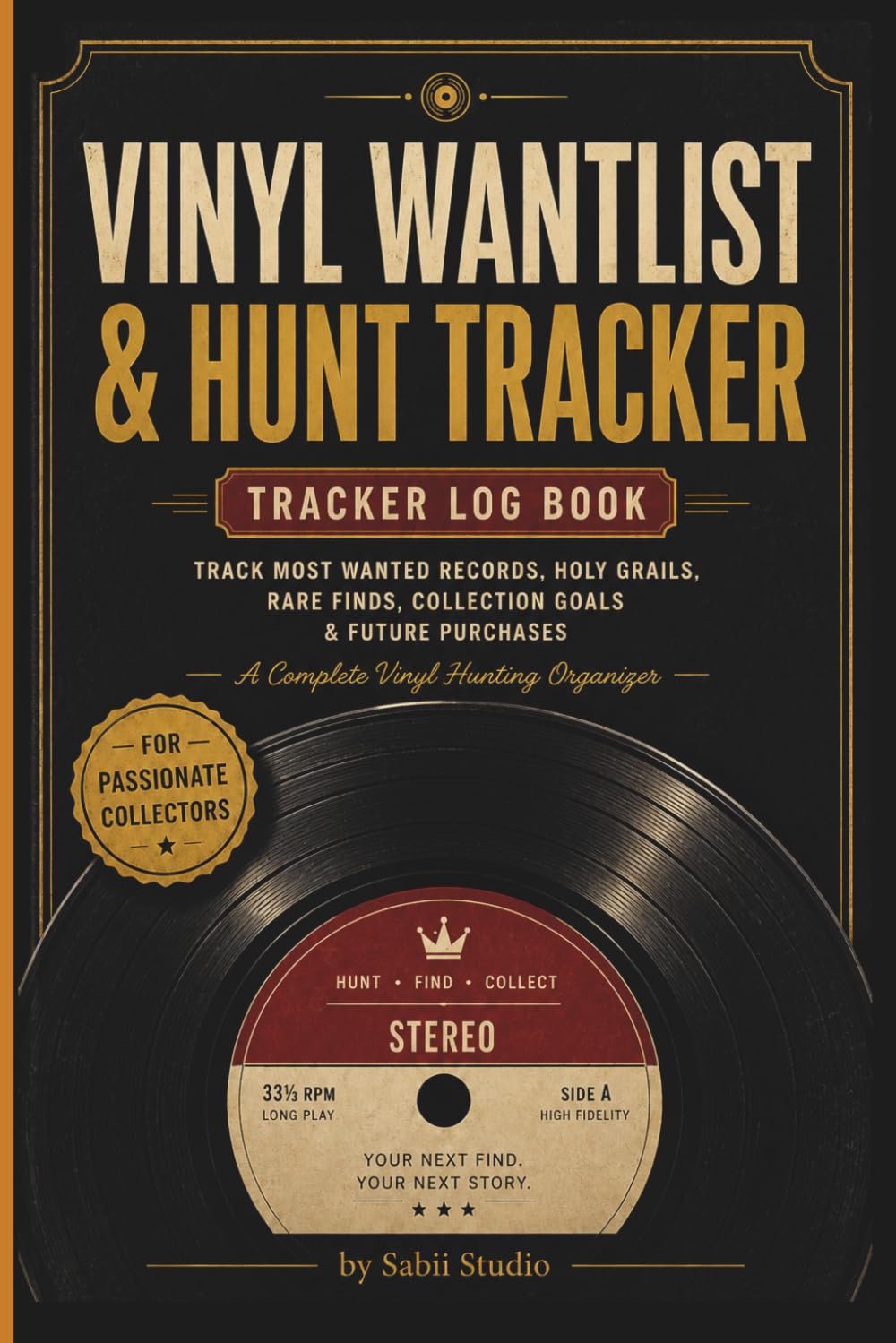 capítulo por capítulo baixar Vinyl Wantlist & Hunt Tracker: Track Your Most Wanted Records, Holy Grails, Rare Finds, Record Store Discoveries & Collection Goals.