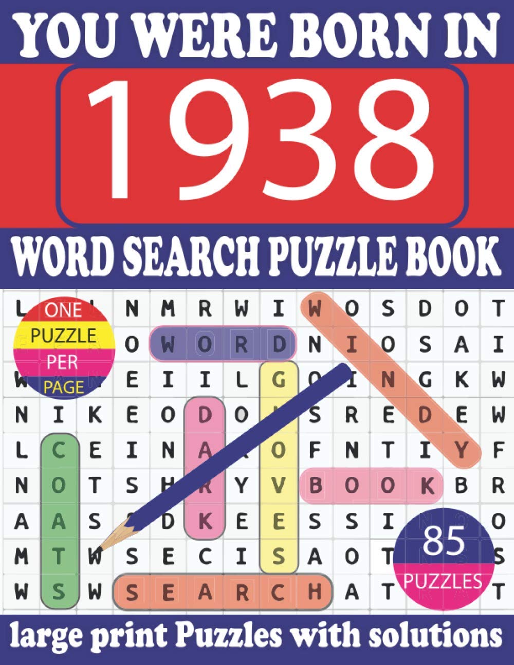 You Were Born In 1938: Word Search puzzle Book: Get Stress-Free With Hours Of Fun Games For Seniors Adults And More With Solutions baixar livro de graça