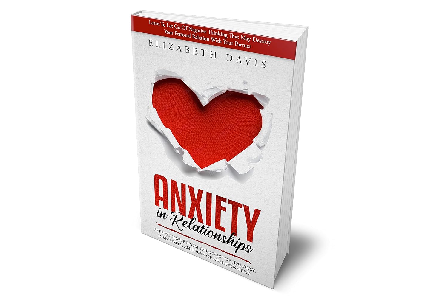 ler totalmente Anxiety In Relationships: Free Yourself From The Grasp Of Jealousy, Insecurity, And Fear Of Abandonment While Letting Go Of Negative Thinking That May... Relation With Your Partner (English Edition)