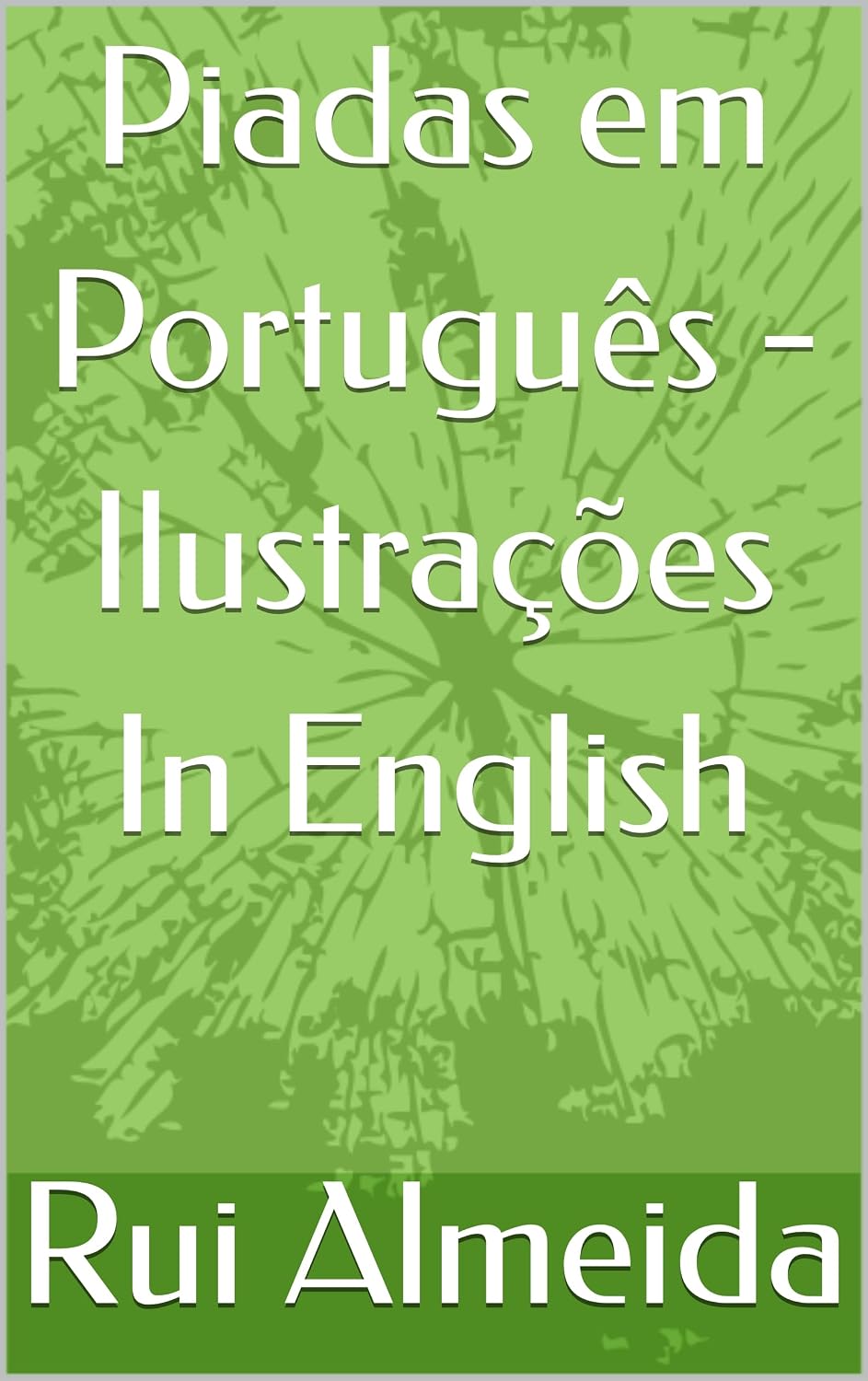 ler totalmente Piadas em Português - Ilustrações In English