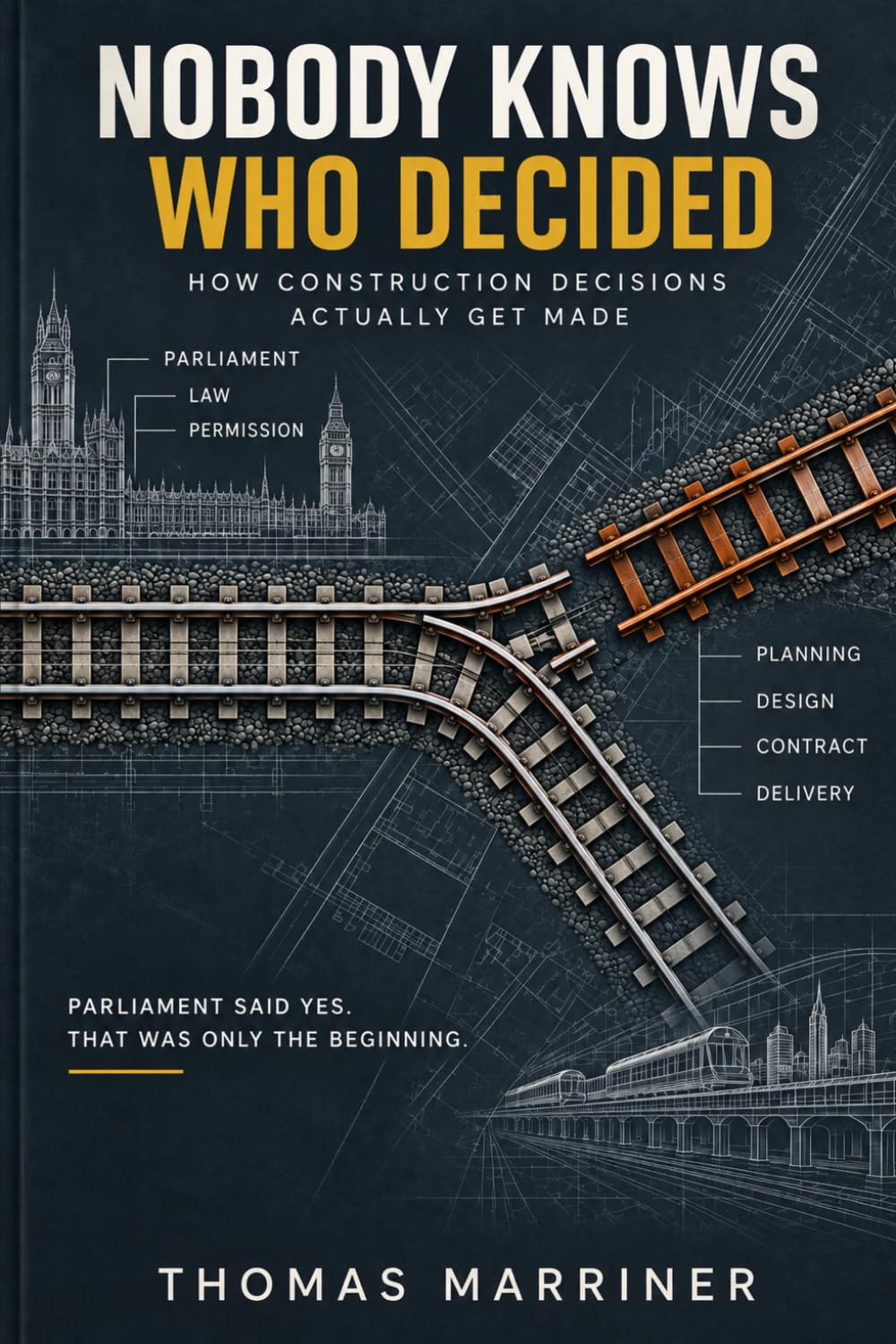 Nobody Knows Who Decided: How Construction Decisions Actually Get Made baixar o livro de graça