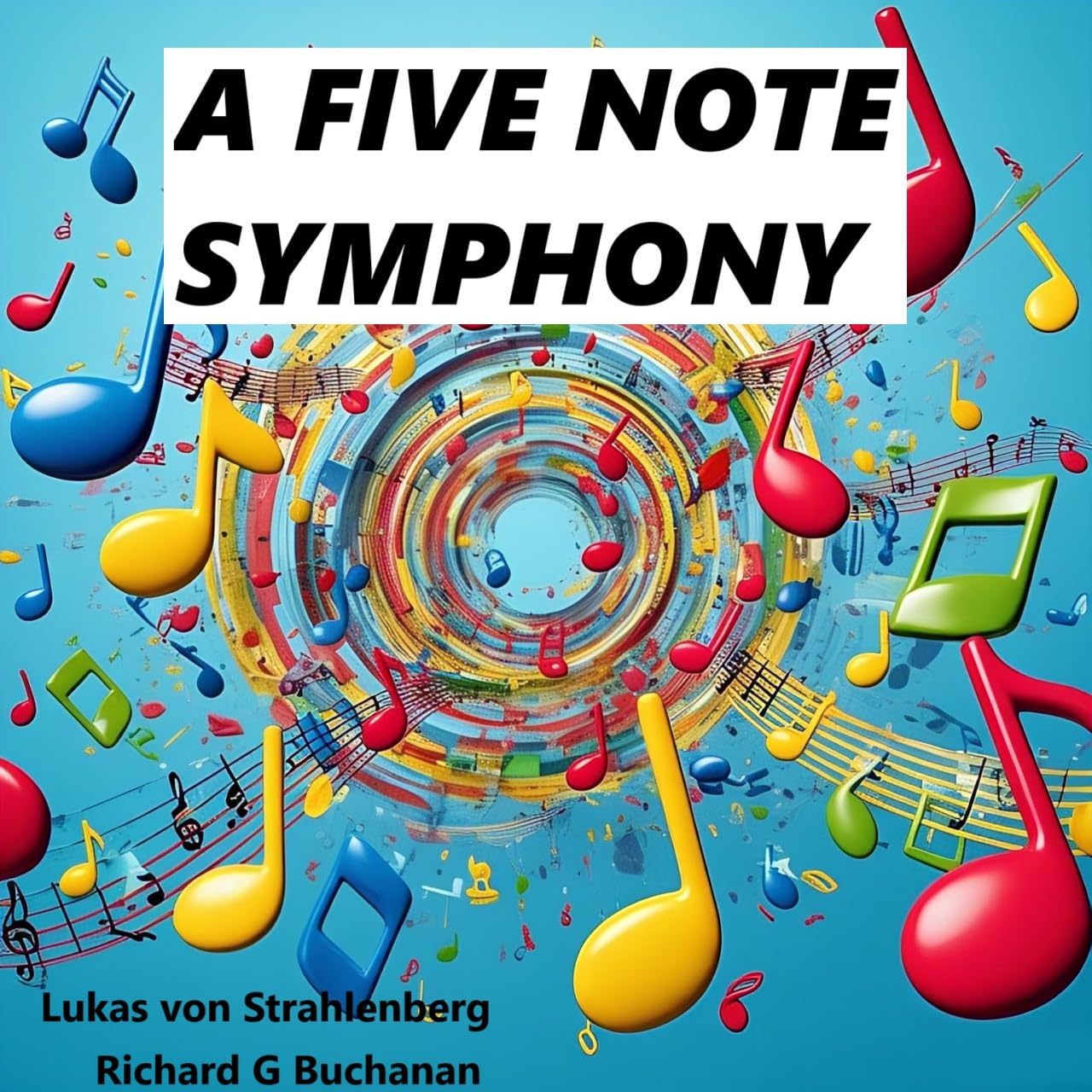 A Five Note Symphony (English Edition) baixar o livro de graça