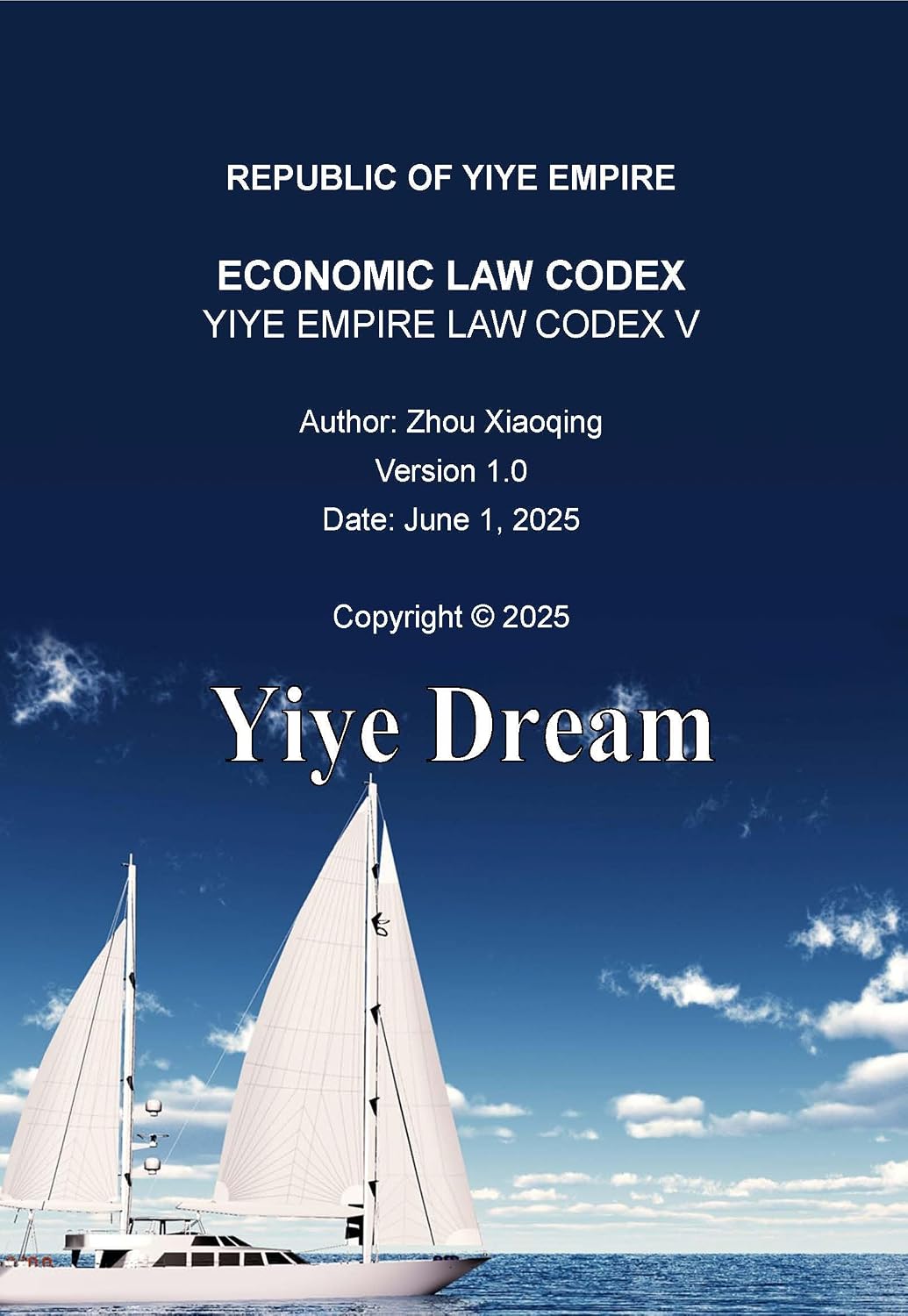 Economic Law Codex: Yiye Empire Law Codex V (Yiye Empire Law Codex Series (2025 Edition) Book 5) (English Edition) baixar o livro de graça