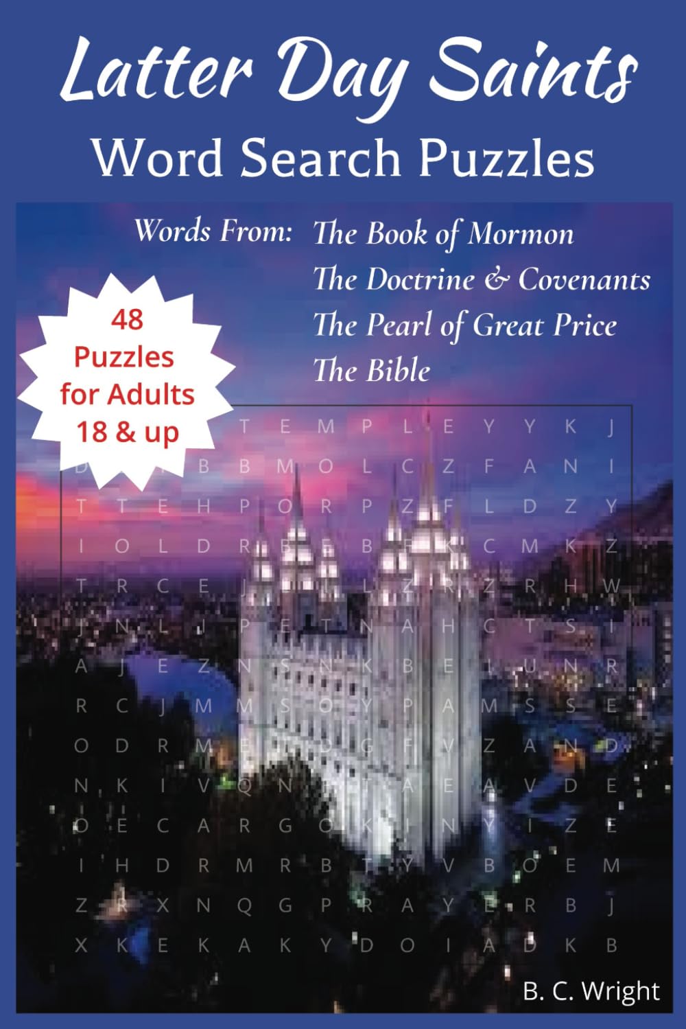 Latter Day Saints Word Search Puzzle Book: Word Searches with Easy to Read Print about Latter Day Saints, Mormon Religion, LDS Scriptures, and more |... Gift for Vacation, Holidays, and Leisure Time baixar livro de graça
