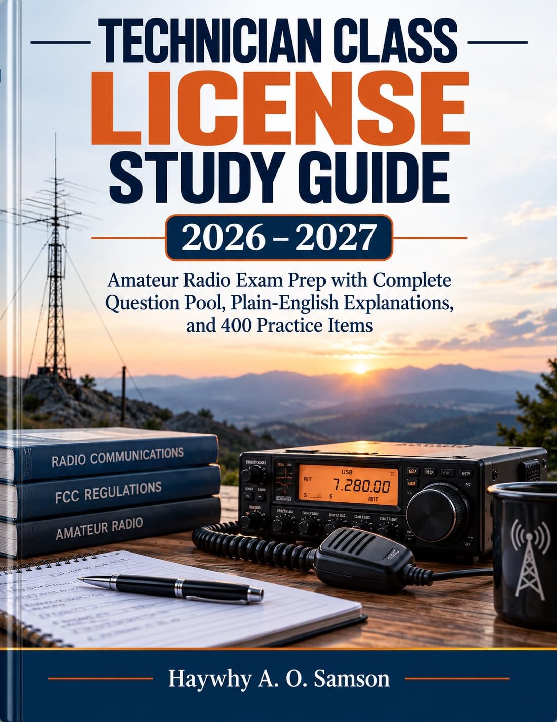 capítulo por capítulo baixar Technician Class License Study Guide 2026–2027: Amateur Radio Exam Prep with Complete Question Pool, Plain-English Explanations, and 400 Practice Items (English Edition)
