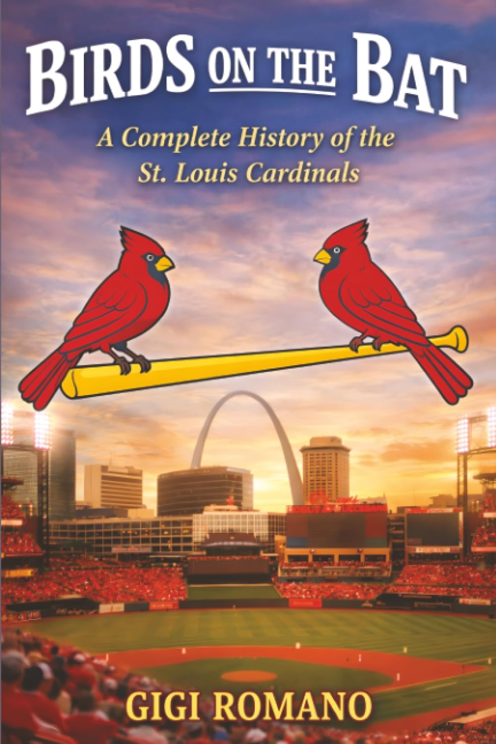 ler totalmente Birds on the Bat: A Complete History of the St. Louis Cardinals