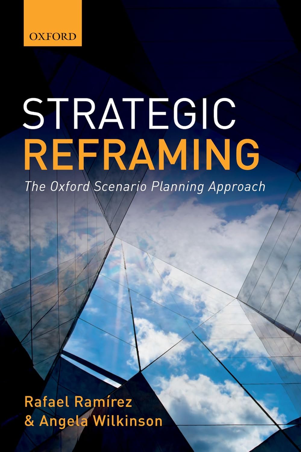 Strategic Reframing: The Oxford Scenario Planning Approach baixar o livro de graça