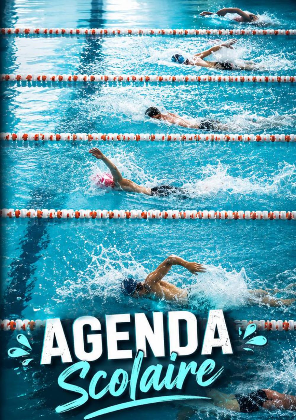 capítulo por capítulo baixar Agenda scolaire 2026 2027: Organisateur et Planificateur Journalier | 2 Jours Par Page | Couverture Compétition de Natation (French Edition)