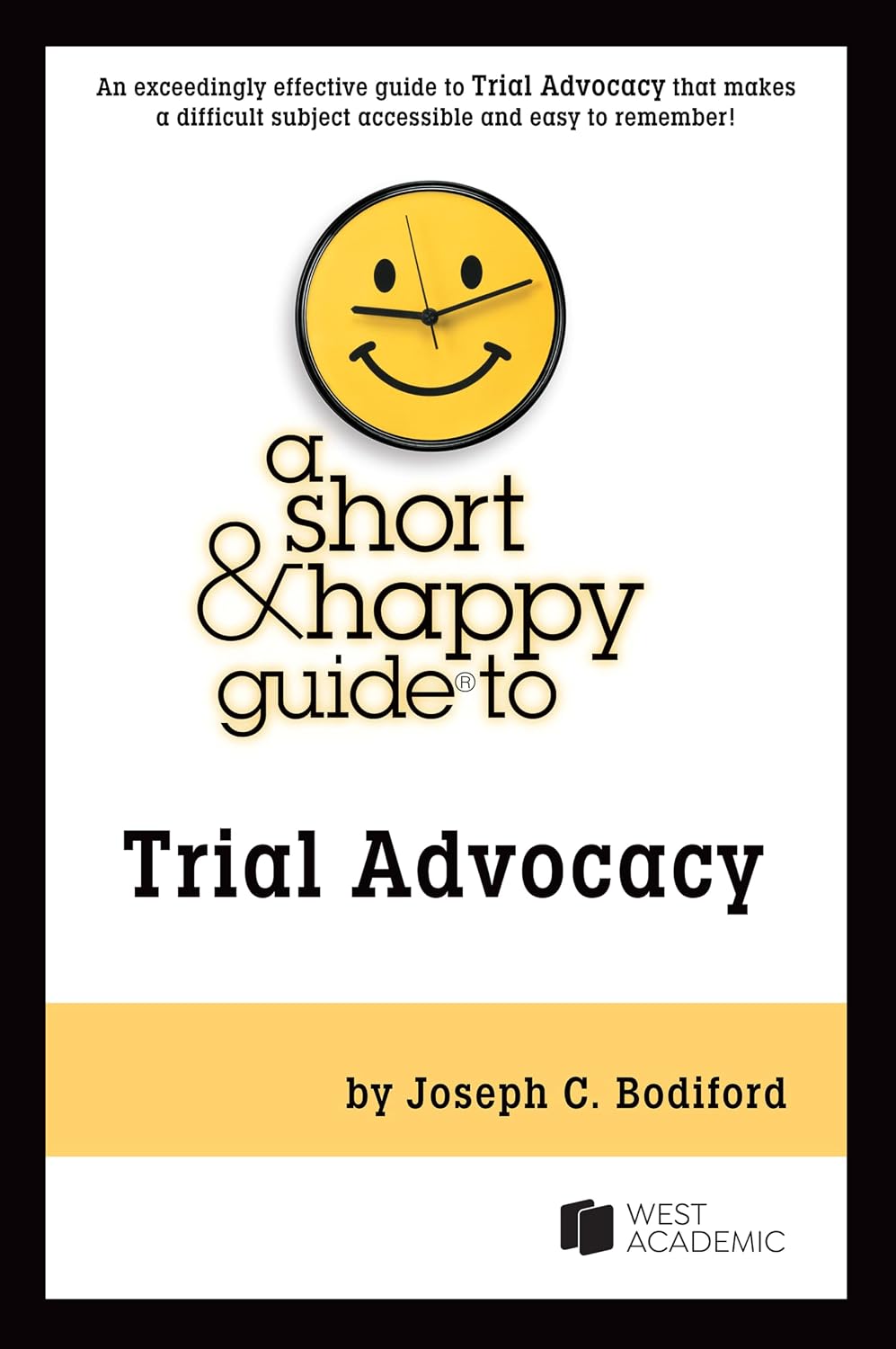 A Short & Happy Guide to Trial Advocacy (Short & Happy Guides) (English Edition) baixar livro de graça