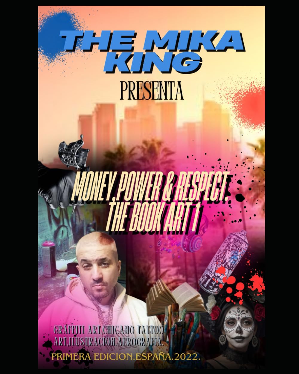 THE MIKA KING "MONEY,POWER & RESPECT. THE BOOK ART (tattoo chicano flash.graffiti,canvas): THE MIKA KING "MONEY POWER & RESPECT. TATTOO FLASH CHICANO (Spanish Edition) baixar o livro de graça