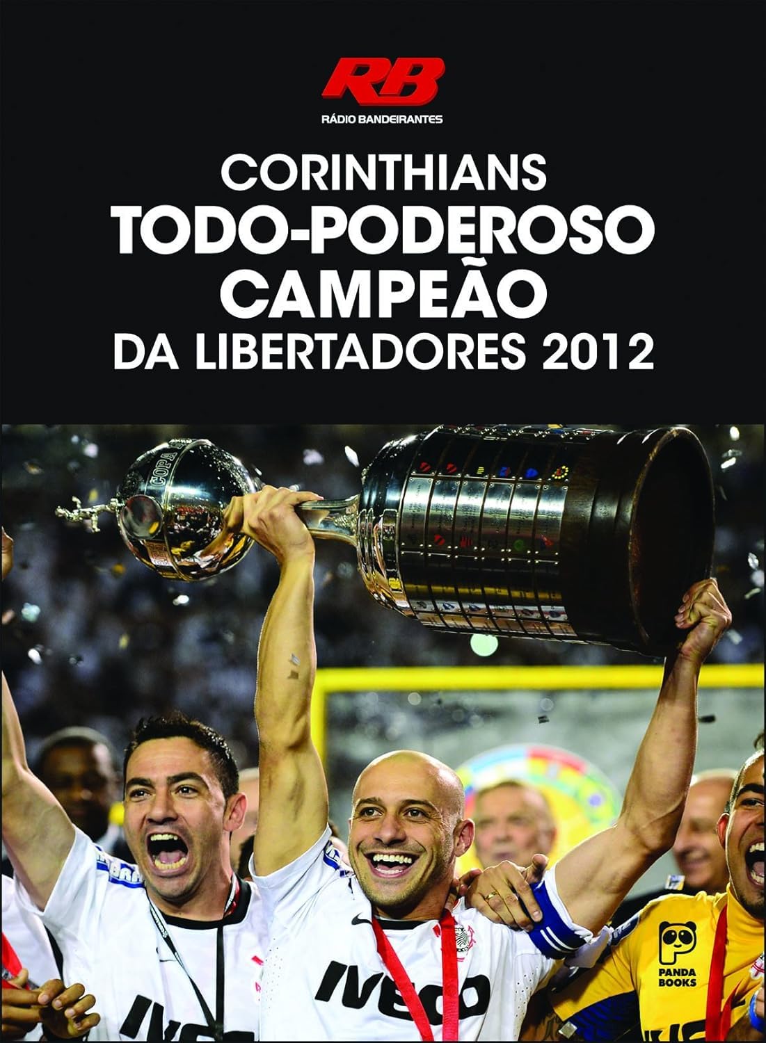 ler totalmente Corinthians: Todo-poderoso campeão da libertadores