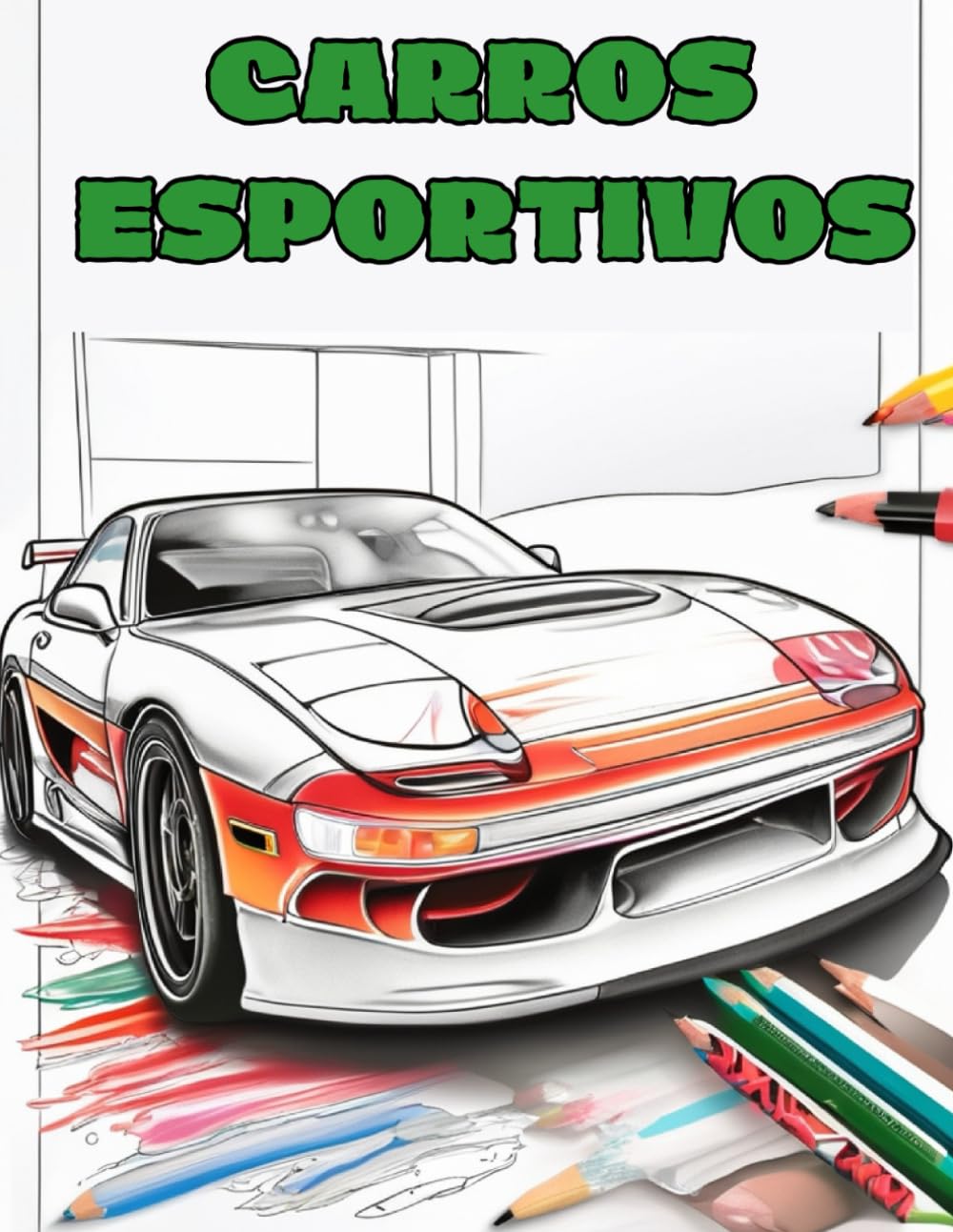 Colorindo Carros Esportivos: Livro de colorir para crianças e adultos com os mais belos carros personalizados da atualidade! (Portuguese Edition) baixar livro de graça