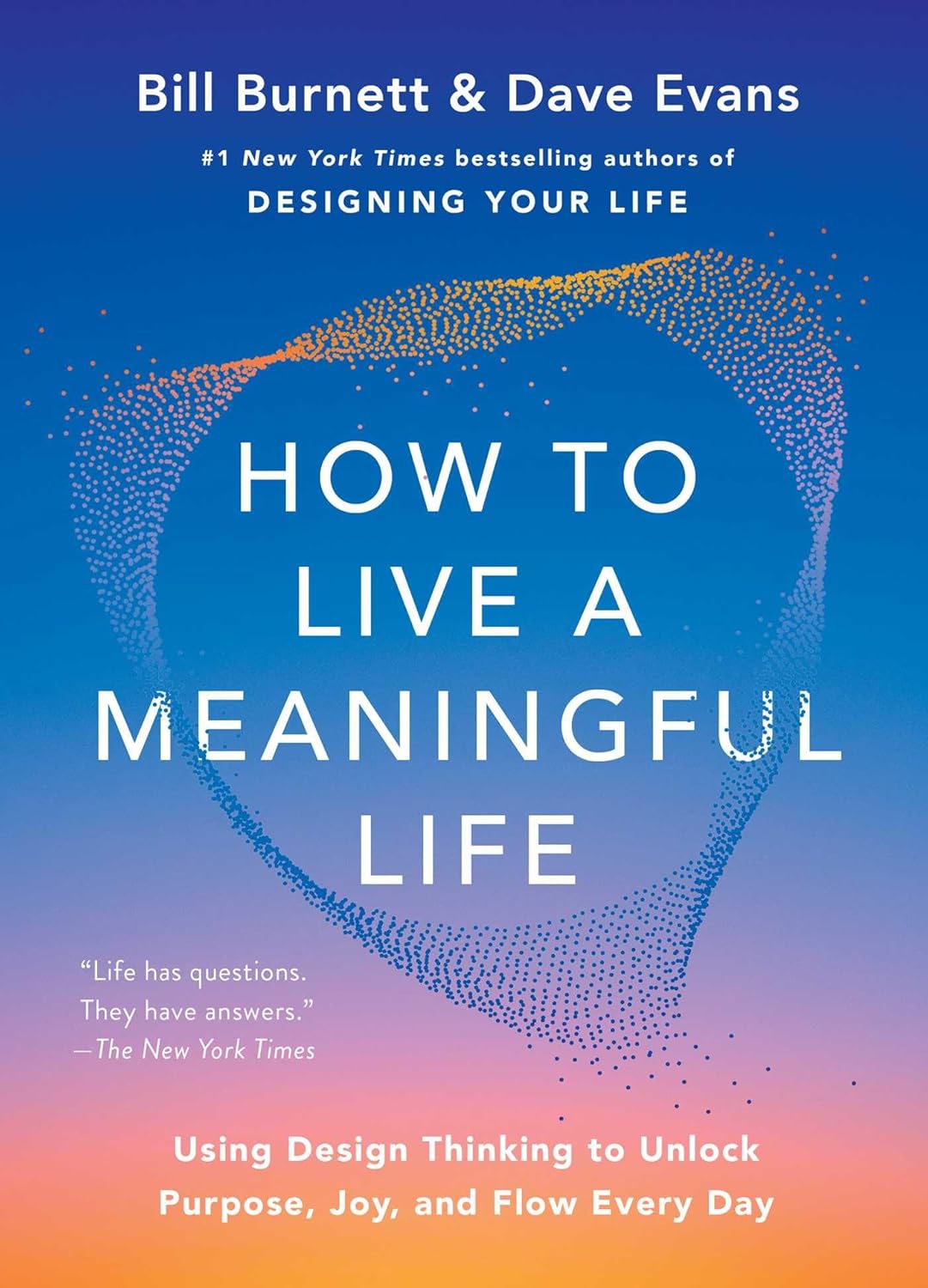How to Live a Meaningful Life: Using Design Thinking to Unlock Purpose, Joy, and Flow Every Day (English Edition) baixar o livro de graça