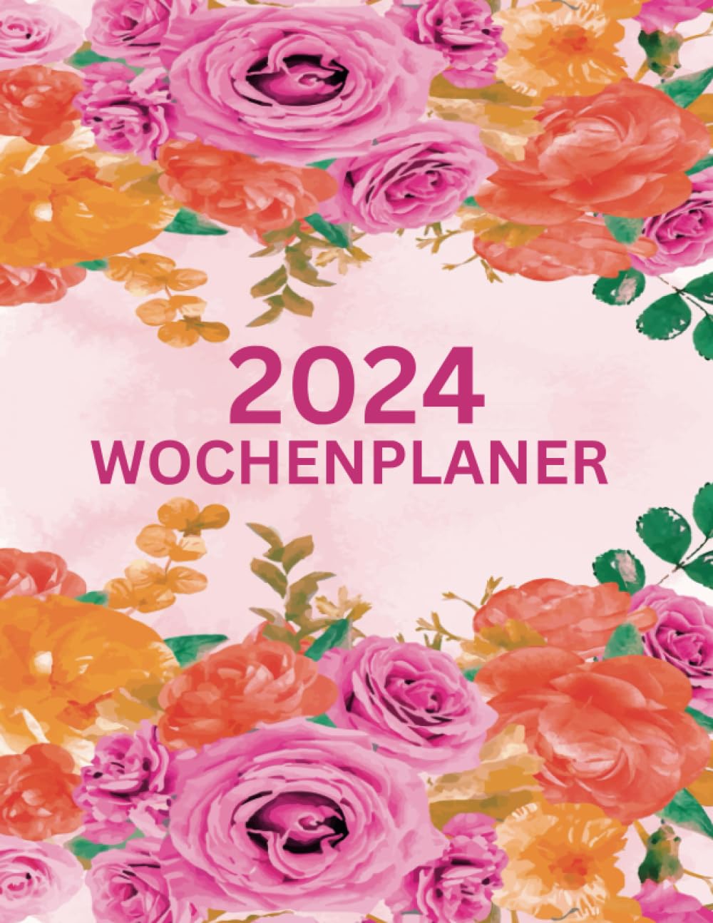 ler totalmente Wochenplaner 2024: 1 Woche 2 Seiten I Wochenplaner 12 Monate I Terminplaner mit uhrzeit I Jahreskalender buch I Groß A4 (German Edition)