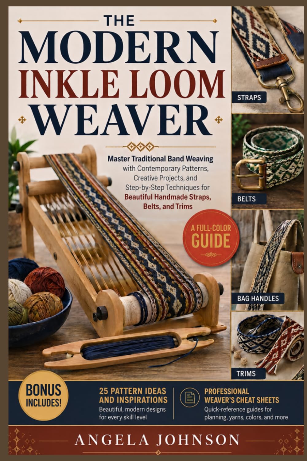 The Modern Inkle Loom Weaver: Master Traditional Band Weaving with Contemporary Patterns, Creative Projects, and Step-by-Step Techniques for Beautiful Handmade Straps, Belts, and Trims baixar livro de graça