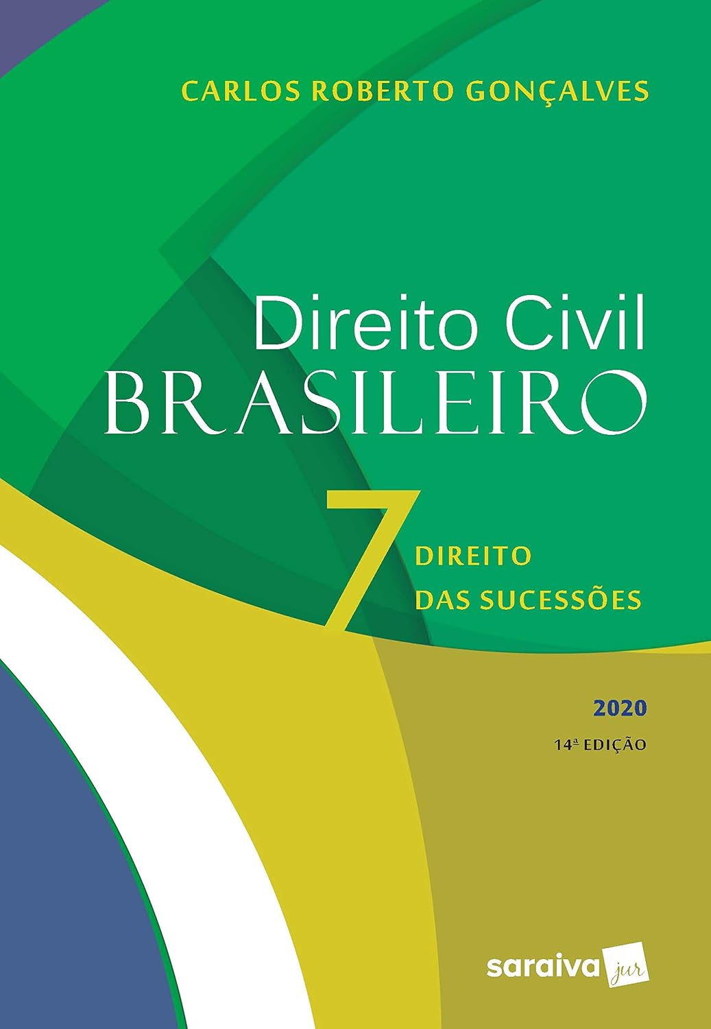 Direito Civil Brasileiro Vol. 7 - 14ª edição de 2020: direito das sucessões: Volume 7 baixar o livro de graça