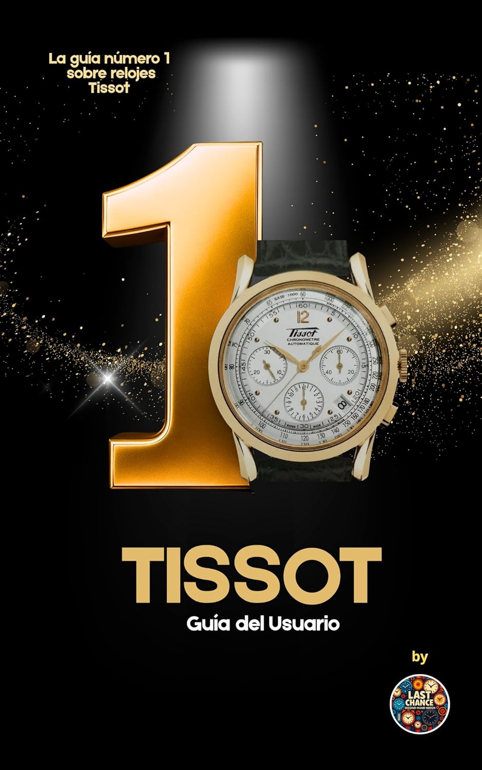 ler totalmente TISSOT: Guía del Usuario (Spanish Edition)