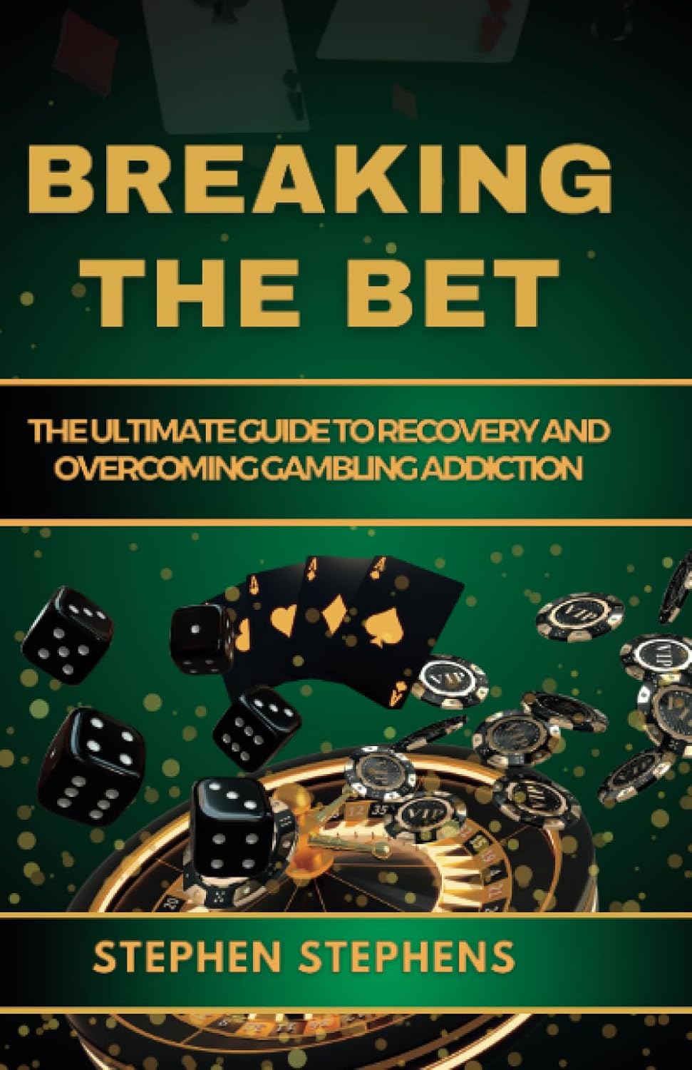 ler totalmente BREAKING THE BET: The ultimate guide to recovery and overcoming gambling addiction