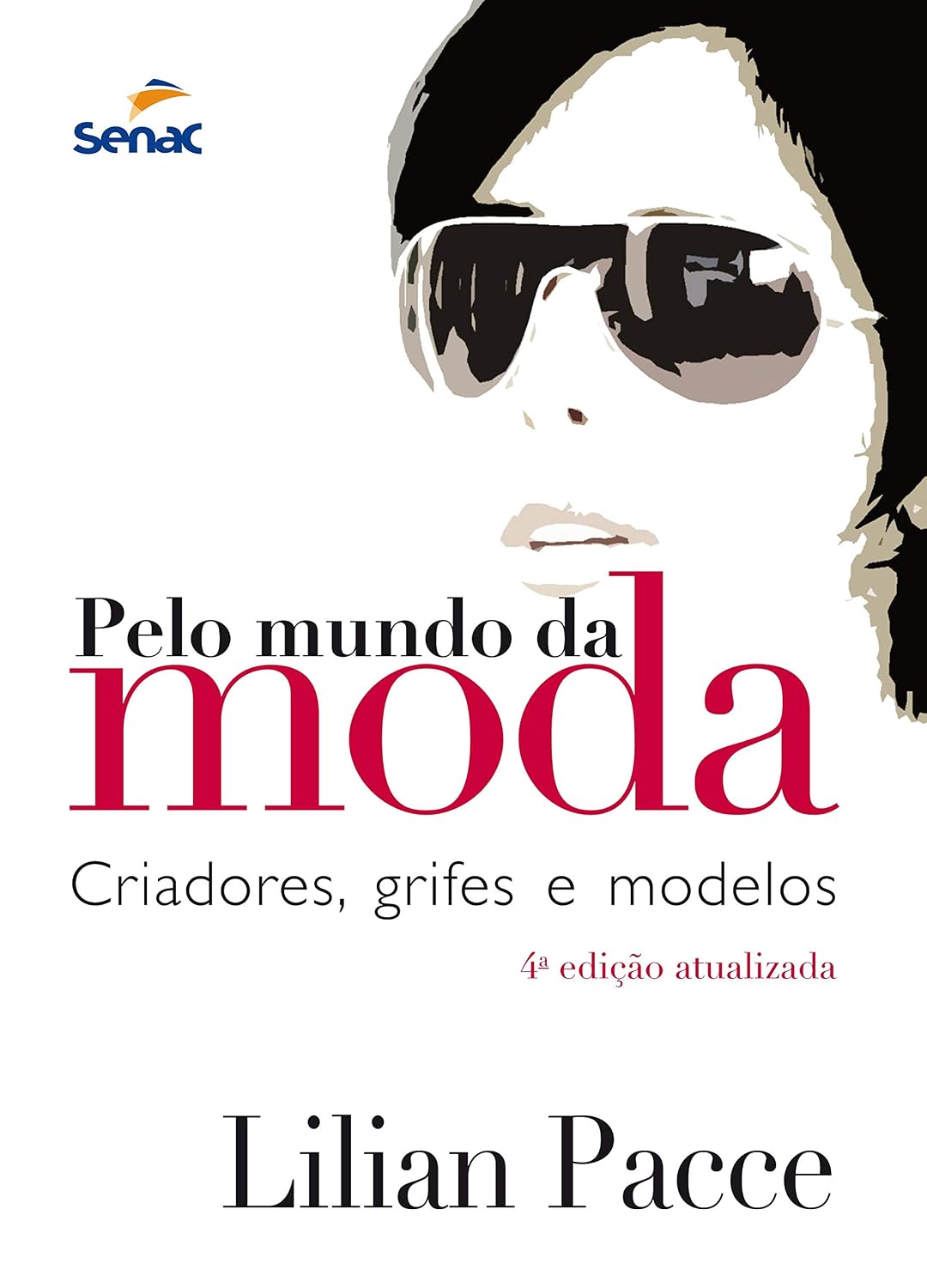Pelo mundo da moda: Criadores, grifes e modelos baixar livro de graça