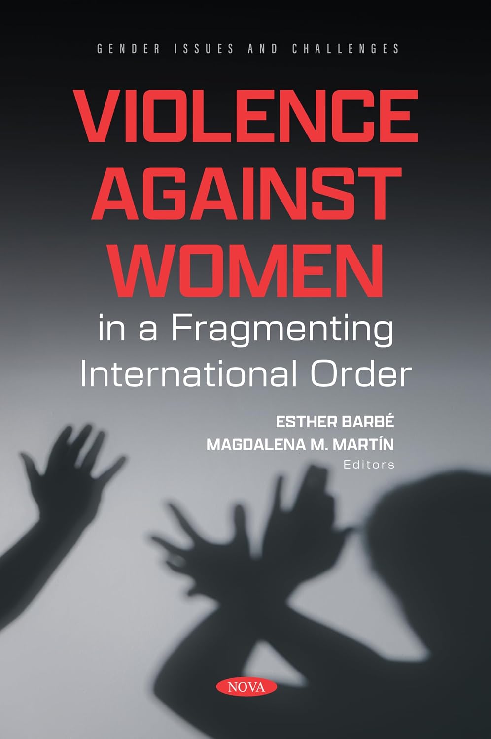 Violence against Women in a Fragmenting International Order