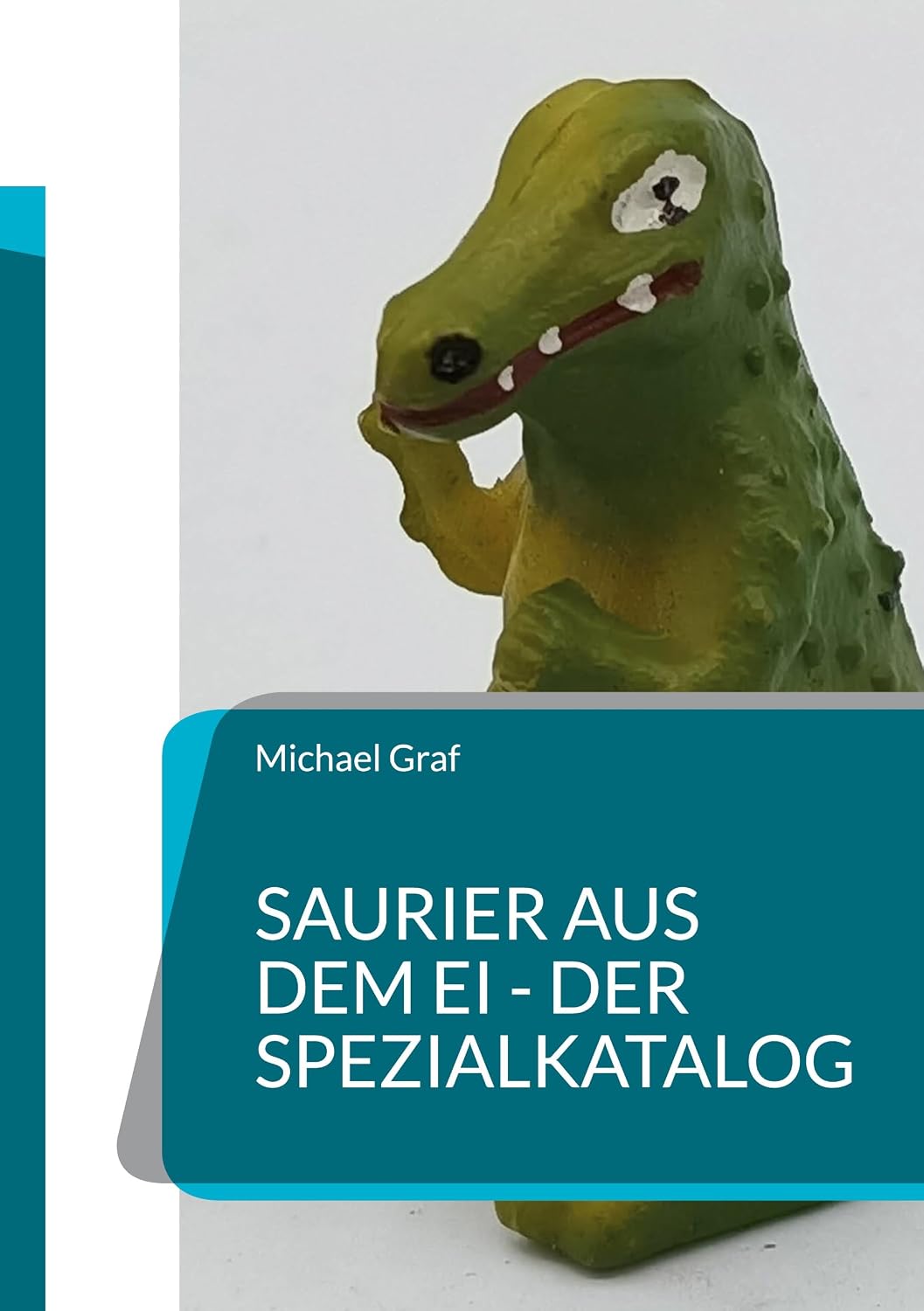 Saurier aus dem Ei - Der Spezialkatalog (German Edition)
